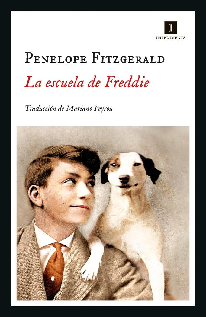 La escuela de Freddie (Impedimenta, Band 249) Contemporary literature