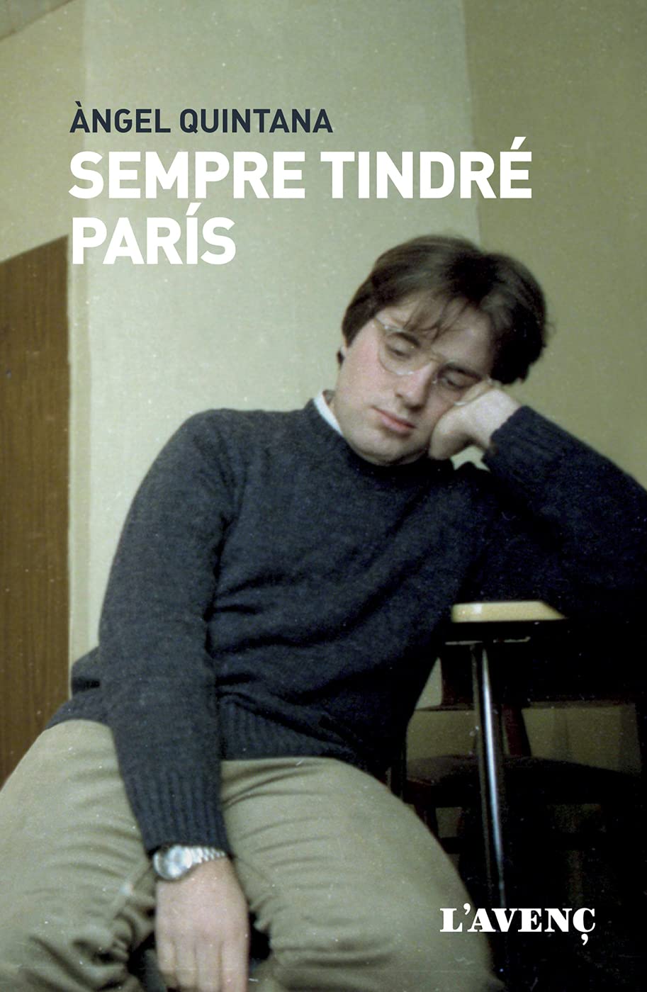 Sempre tindré París (Sèrie Literatures, Band 125) Personalities