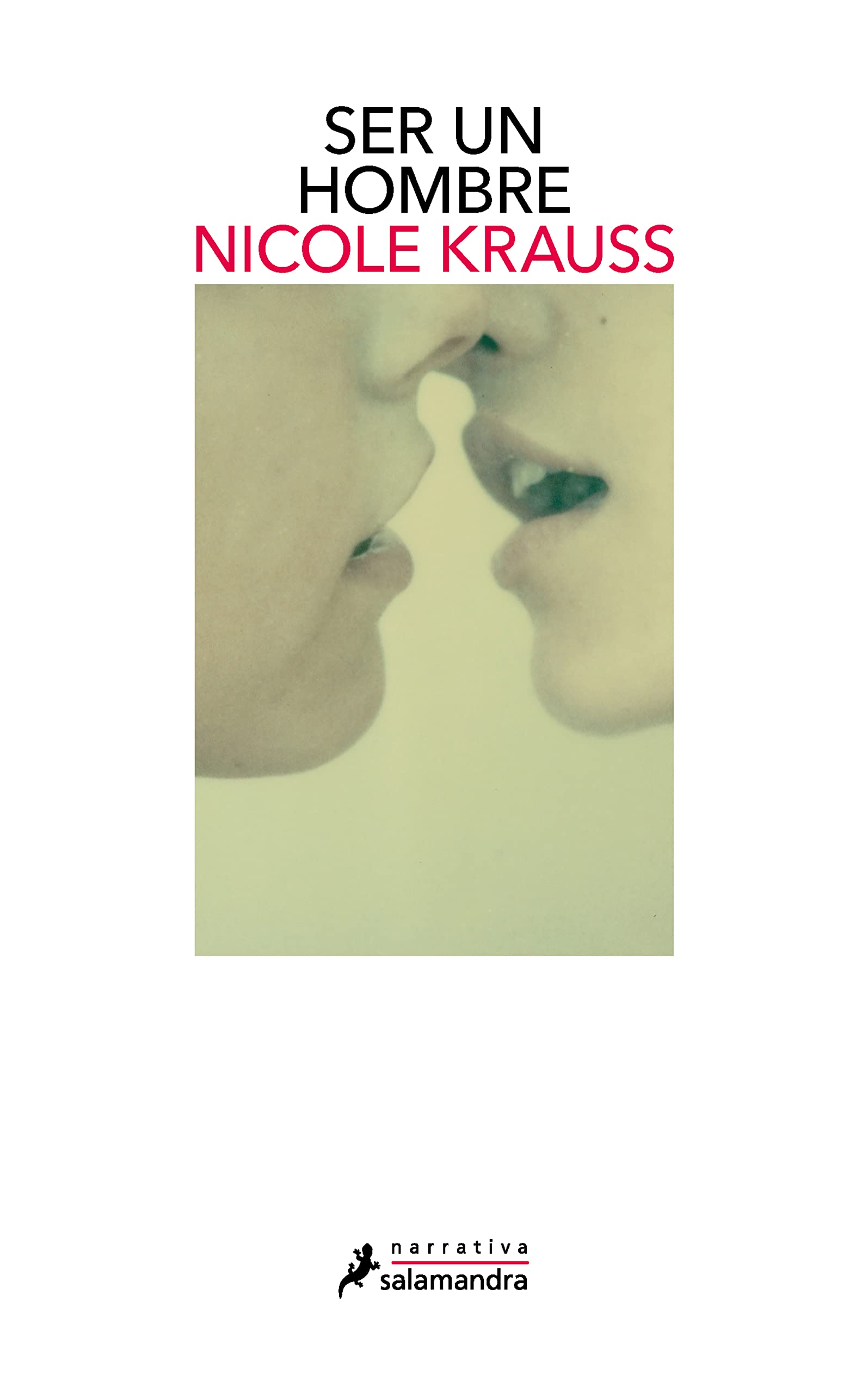 Ser un hombre (Salamandra Narrativa) Essays & Short Stories