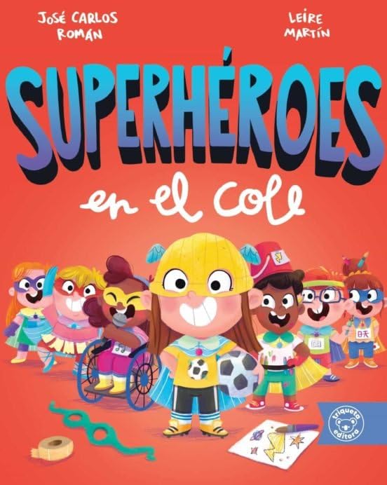 SUPERHÉROES EN EL COLE book