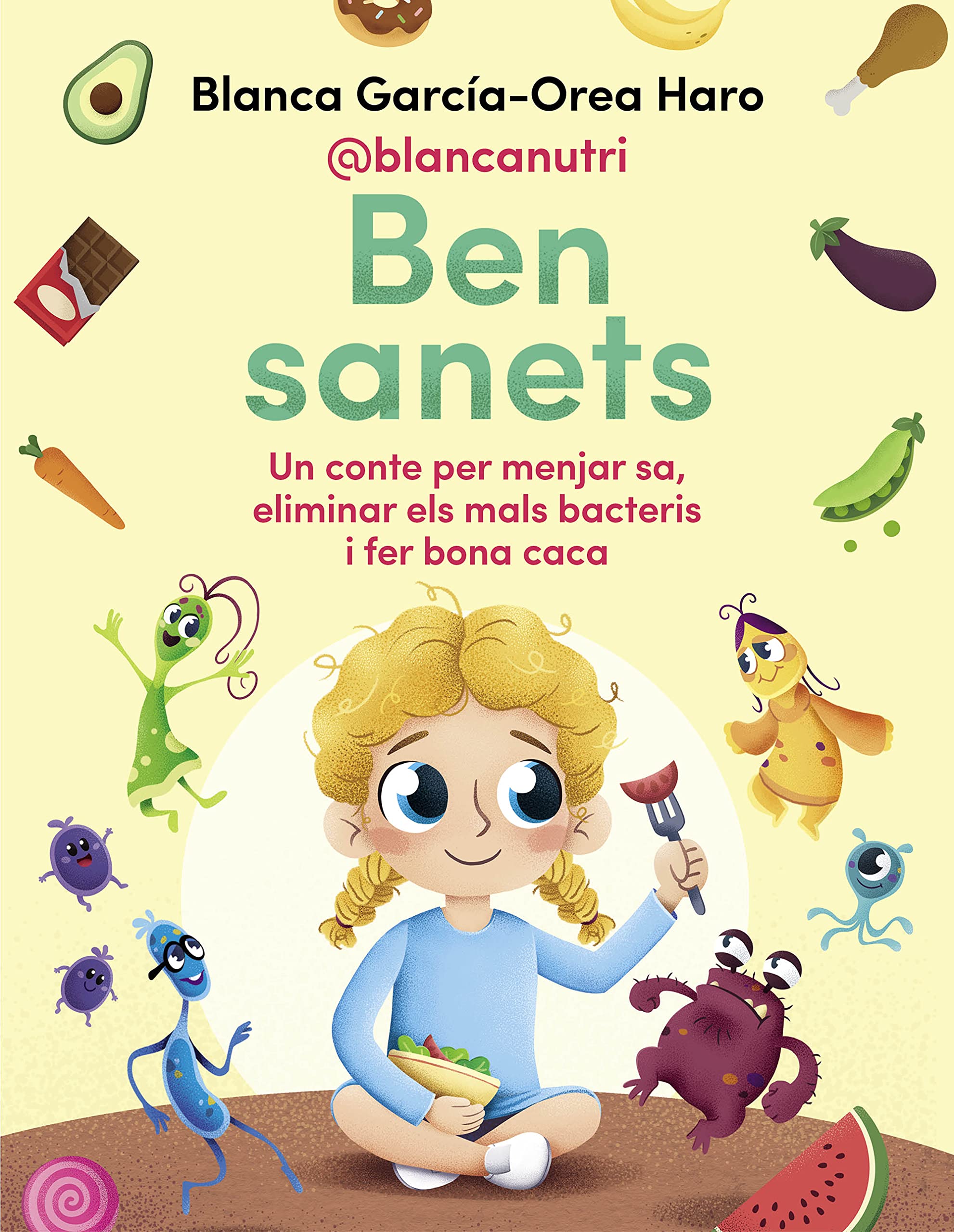 Ben sanets: Un conte per menjar sa, eliminar els mals bacteris i fer bona caca (Lo más viral) Health, Nutrition & Fitness