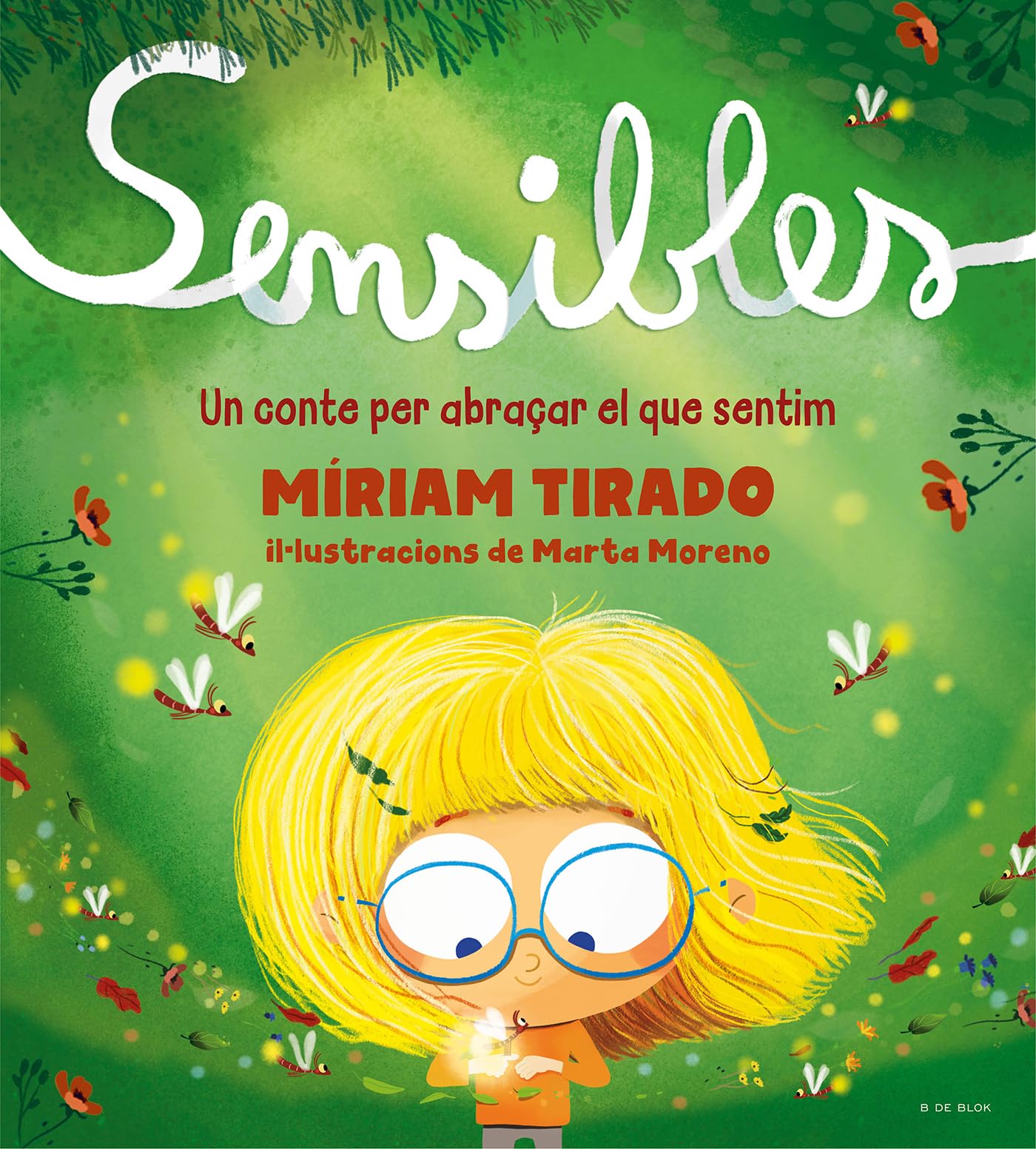 Sensibles (edició en català): Un conte per abraçar el que sentim (Emocions en família) Non-fiction