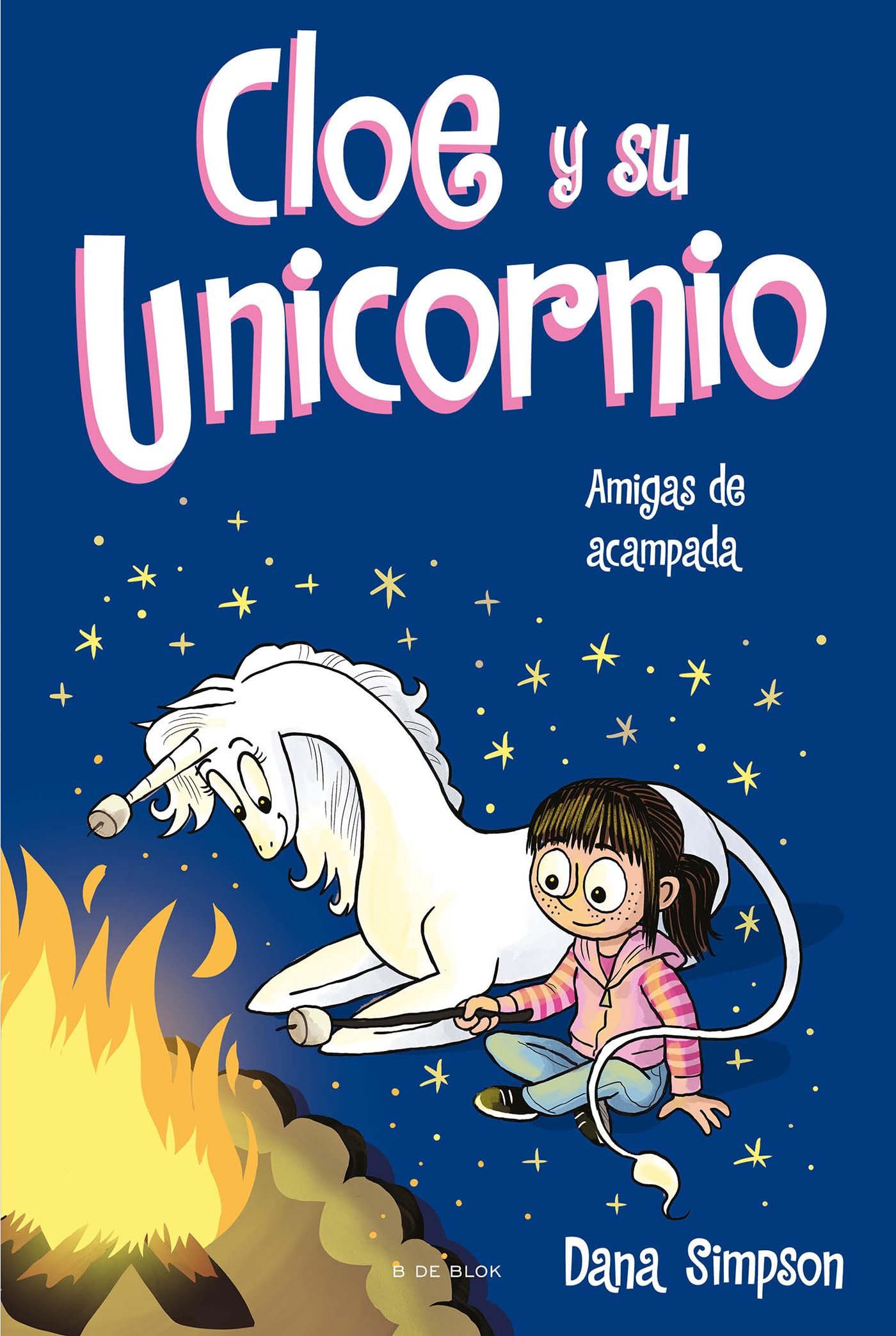 Amigas de acampada (Cloe y su Unicornio 8) book