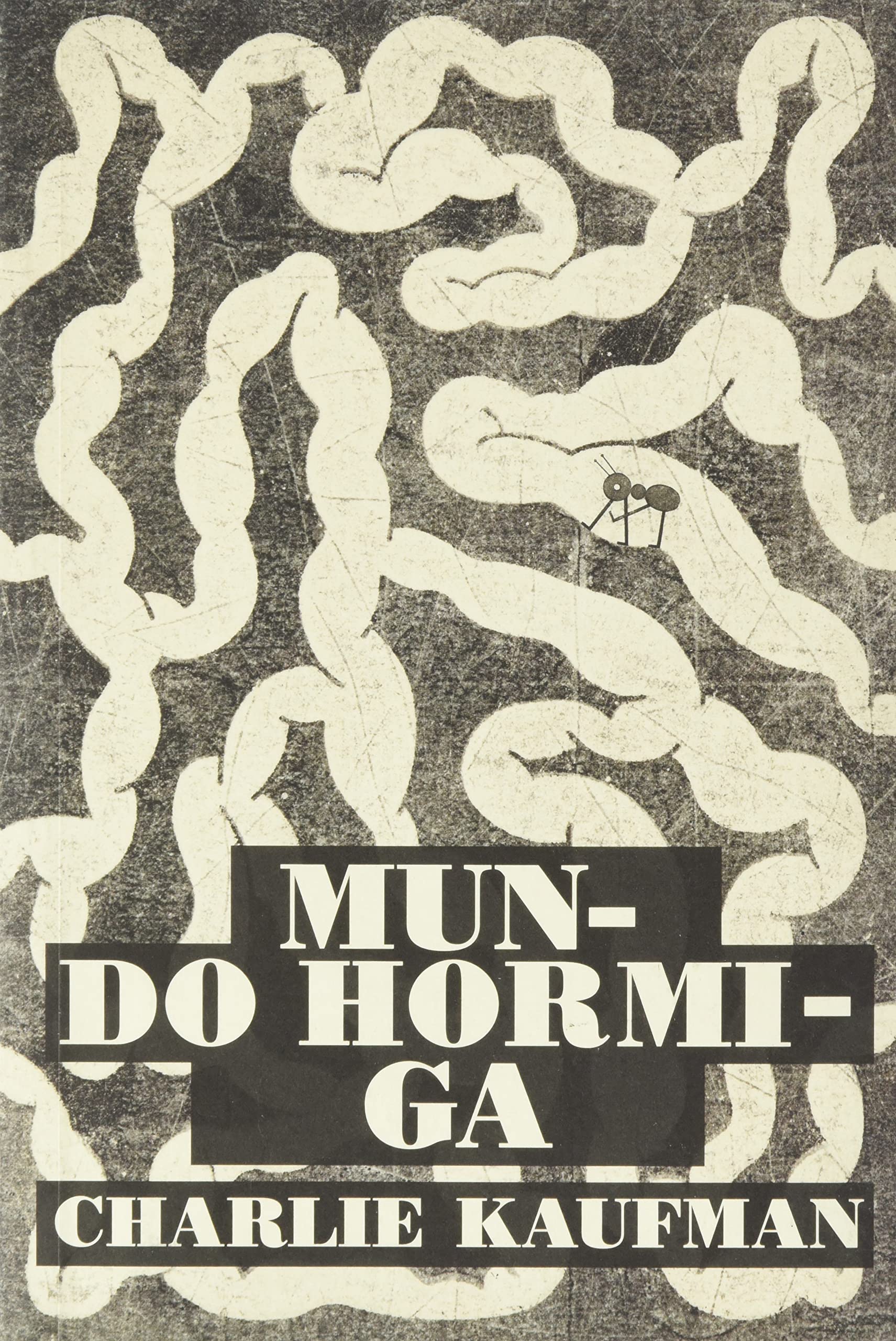 Mundo hormiga Contemporary literature