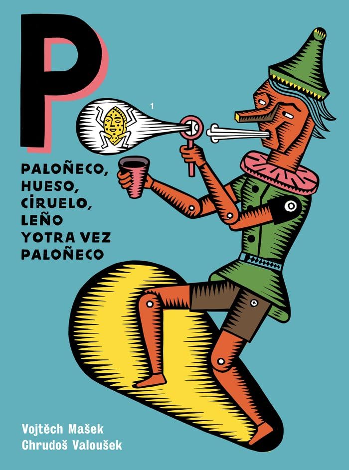 Paloñeco, hueso, ciruelo, leño y otra vez paloñeco (Libros Asombrosos, Band 7) Fairy Tales & Legends