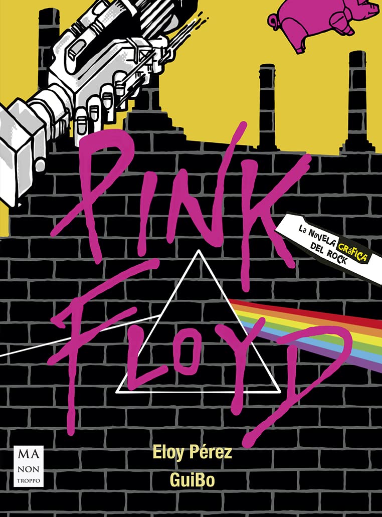 Pink Floyd: La novela gráfica del rock (La Novela Gráfica Del Rock) Pop culture