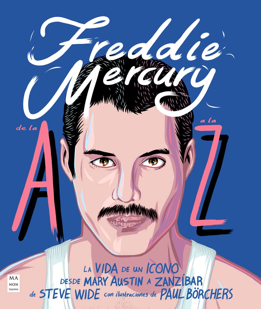 Freddie Marcury de la A a la Z book