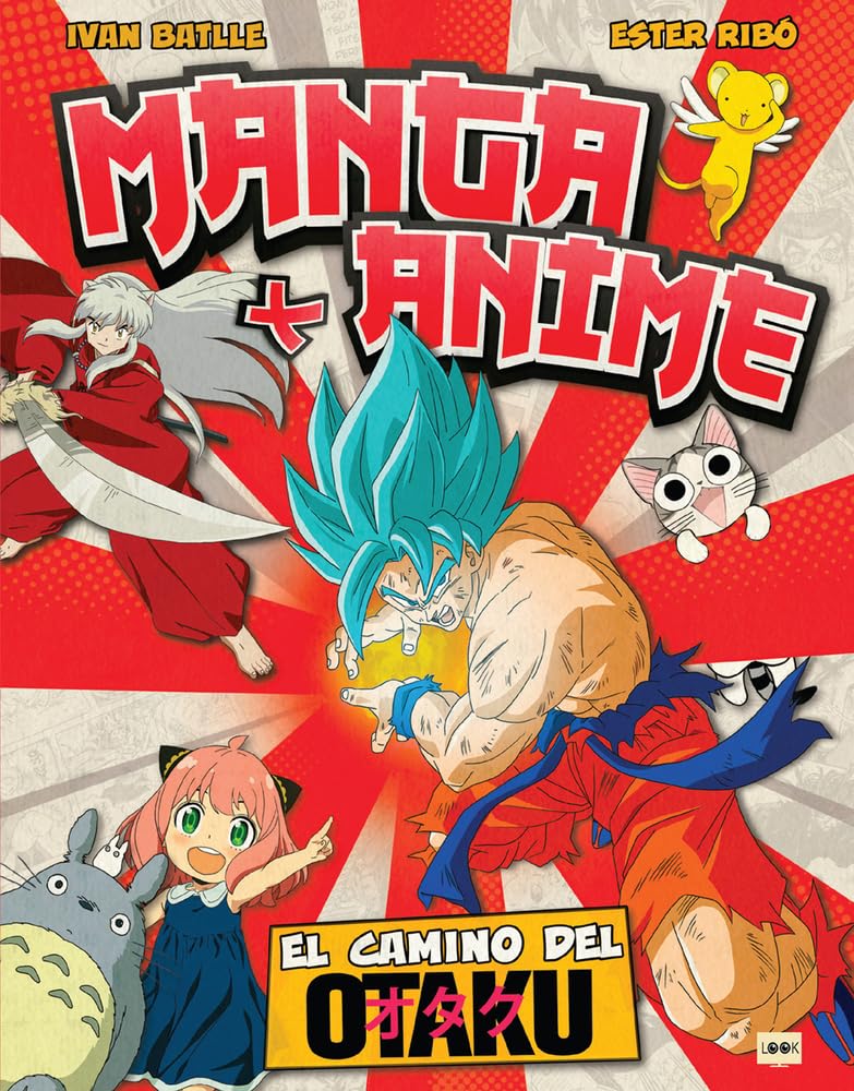 Manga + Anime: El Camino Del Otaku book