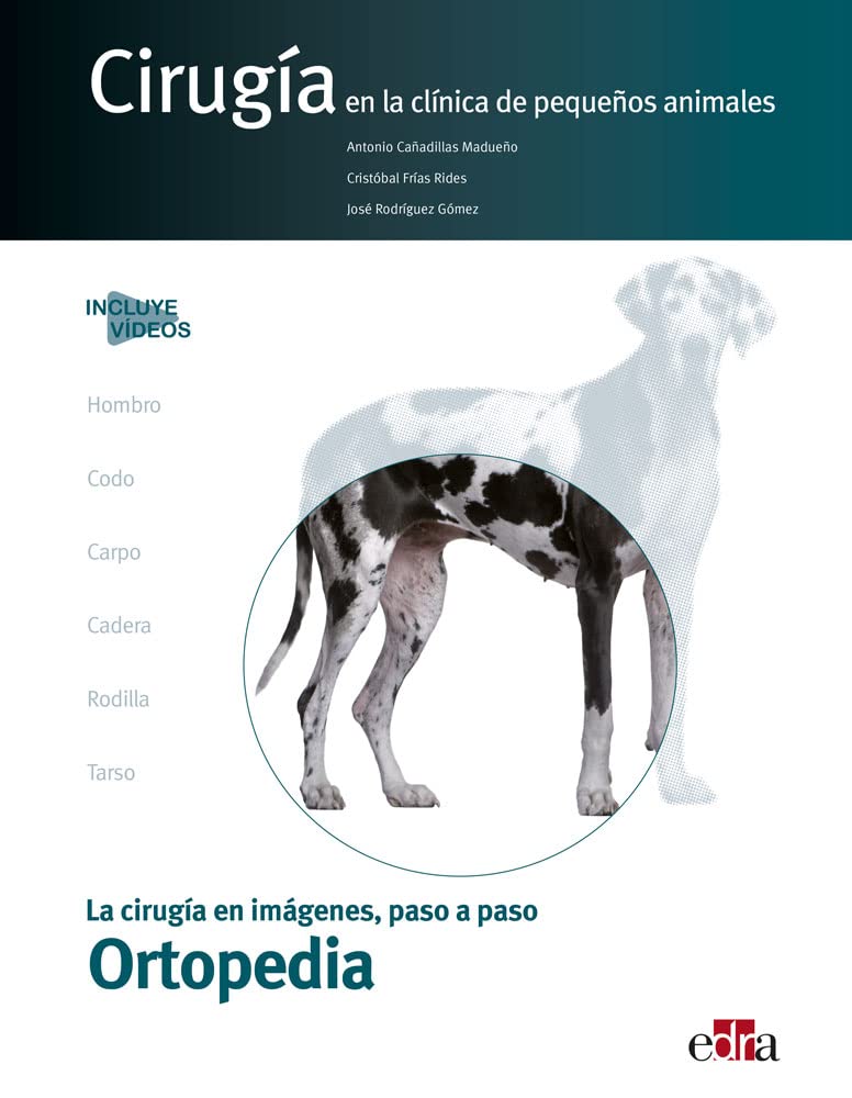 Cirugía en la clínica de pequeños animales. Ortopedia book