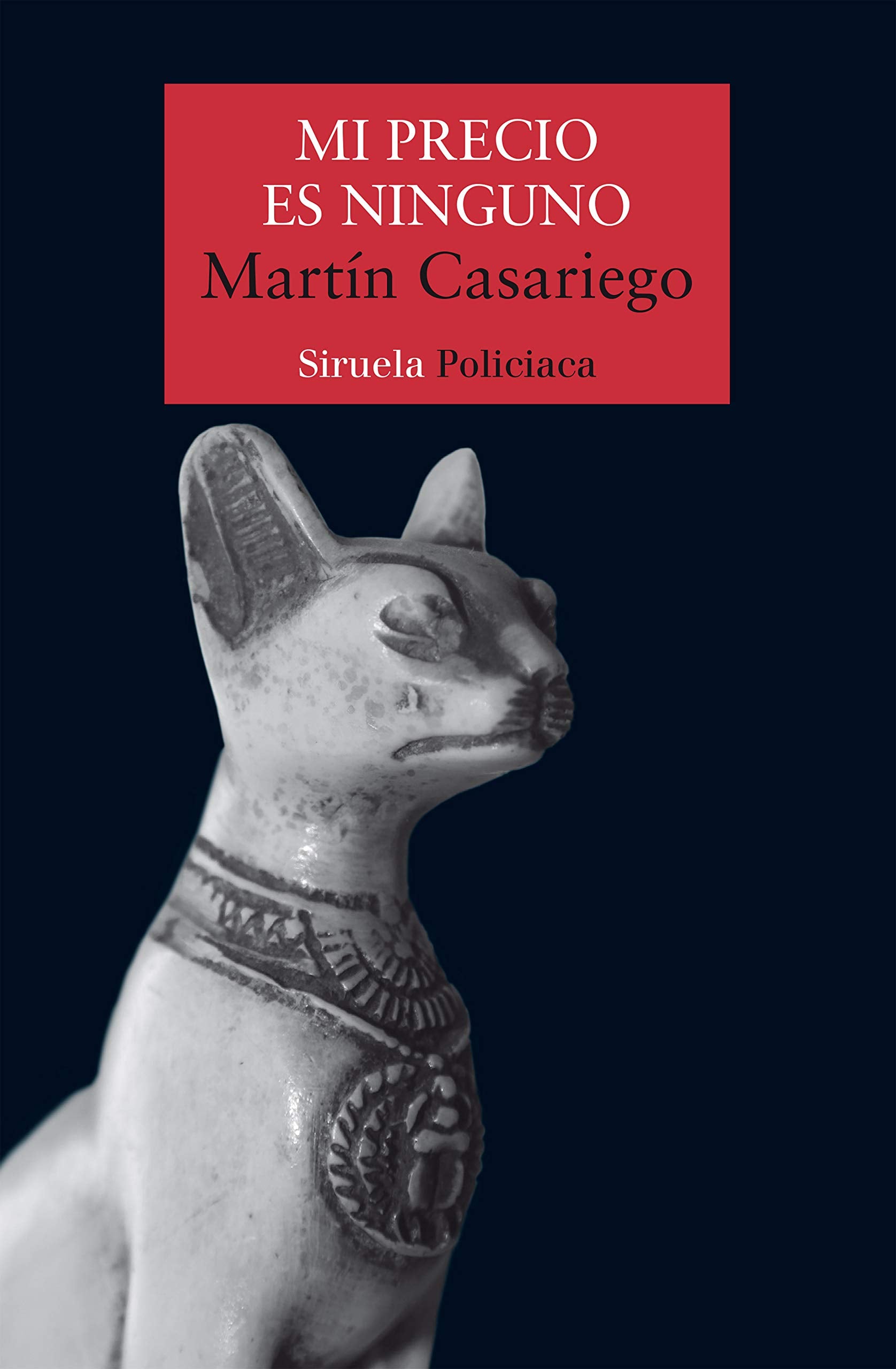 Mi precio es ninguno (Nuevos Tiempos, Band 478) Contemporary literature