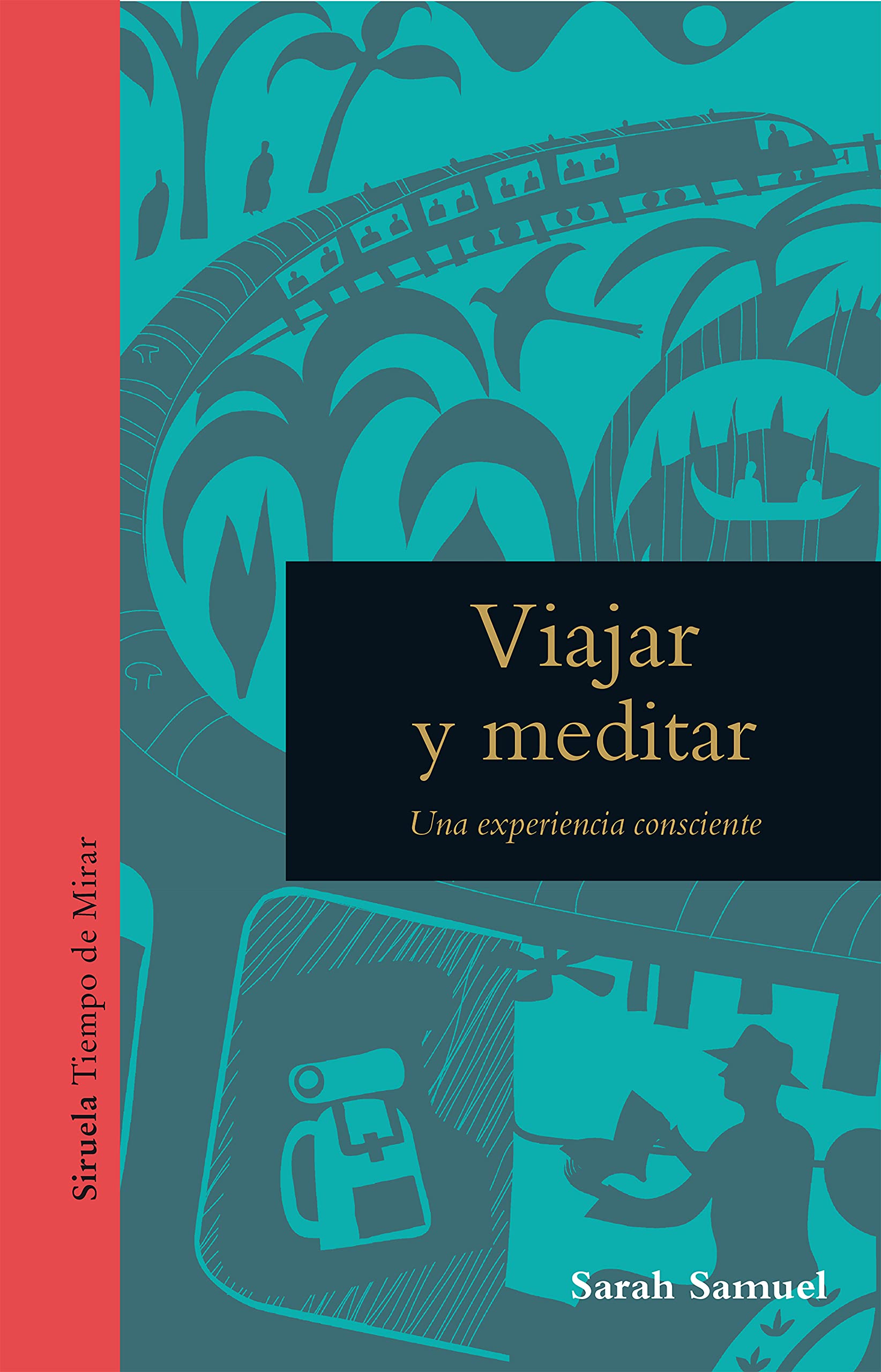 Viajar y meditar (Tiempo de Mirar, Band 21) Lifestyle