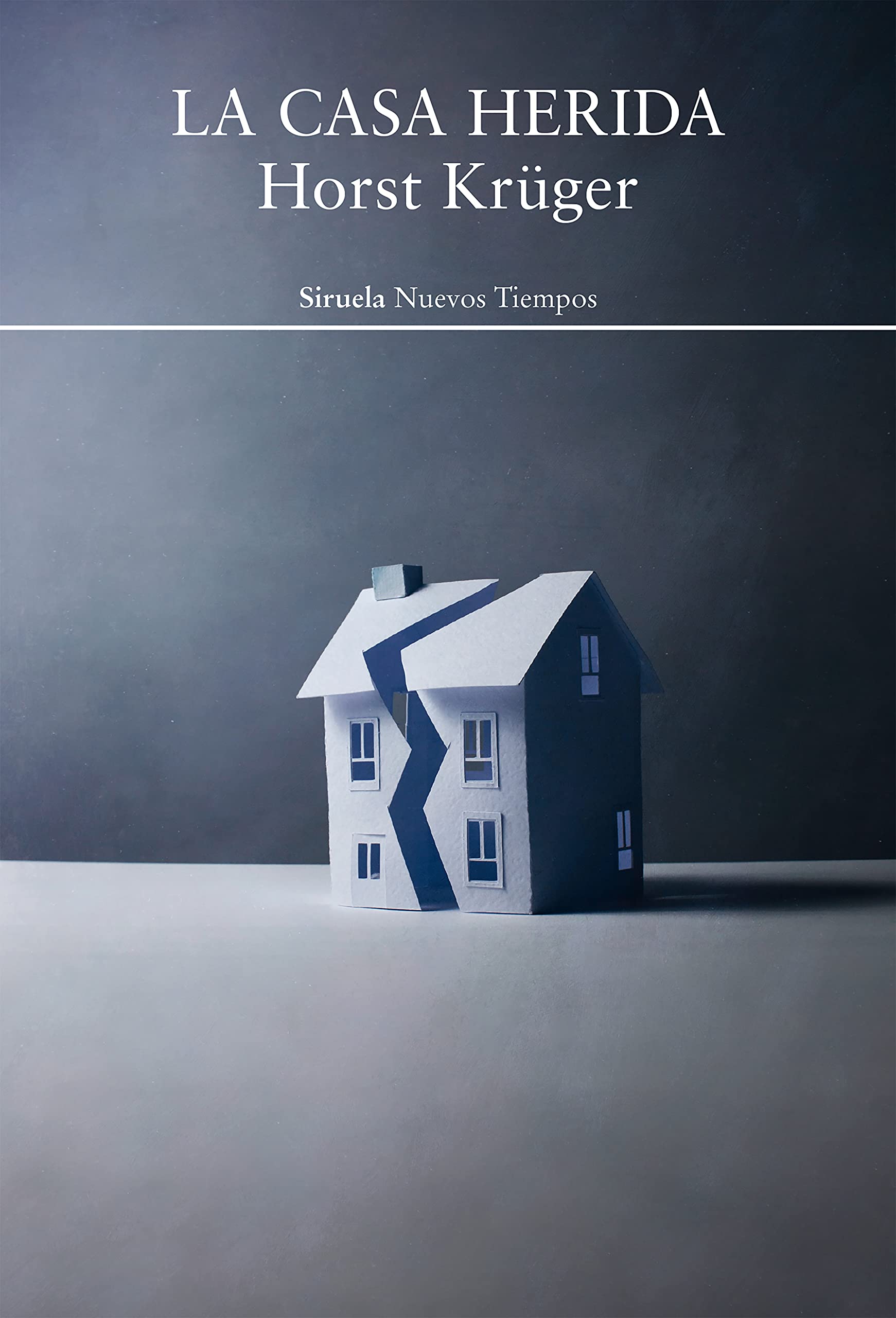 La casa herida (Nuevos Tiempos, Band 475) Contemporary literature