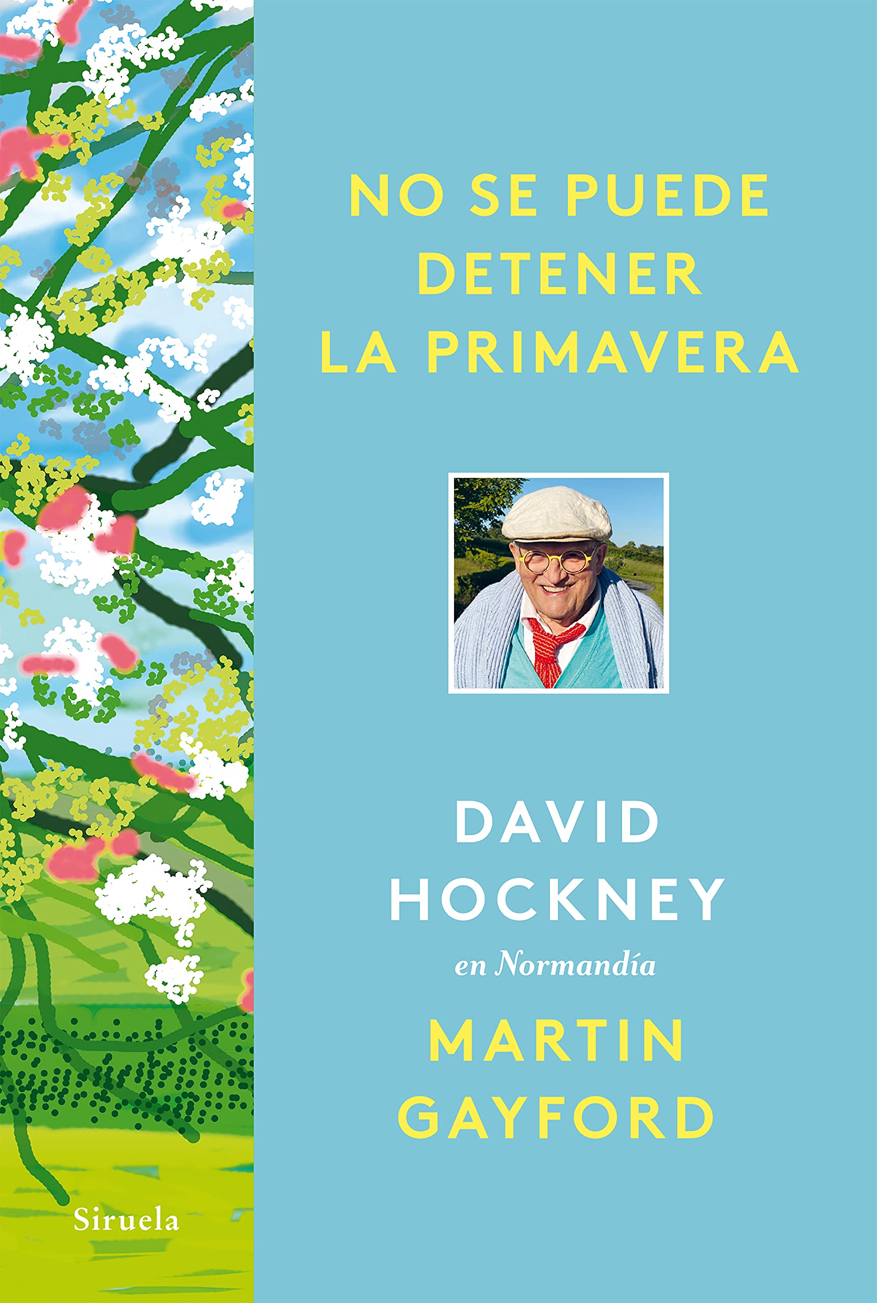 No se puede detener la primavera: David Hockney en Normandía book