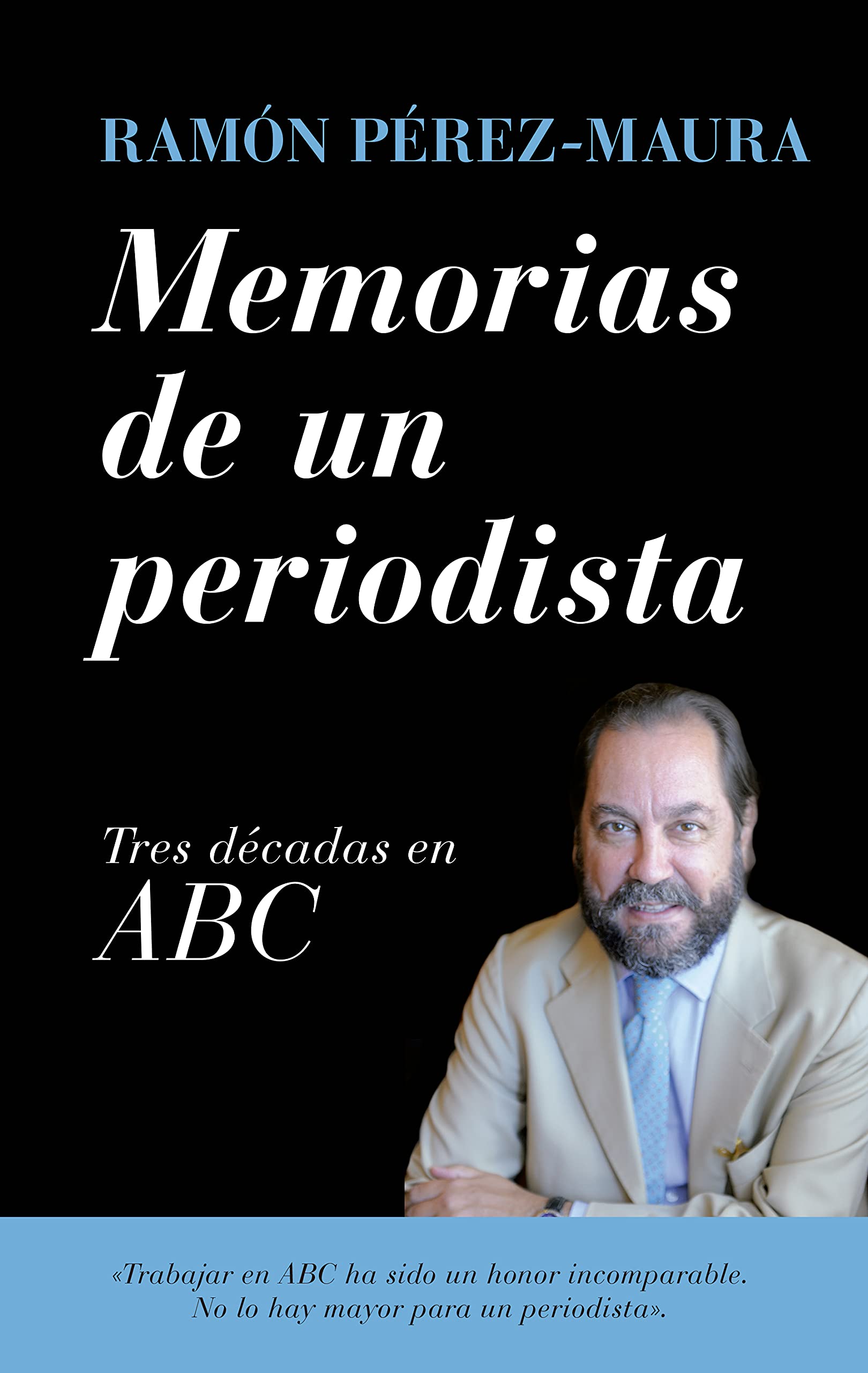 MEMORIAS DE UN PERIODISTA Media & Communication