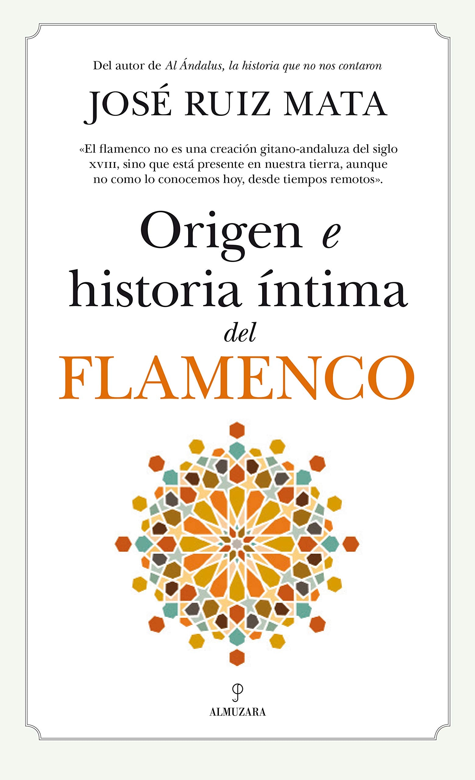 Origen E Historia Intima del Flamenco book