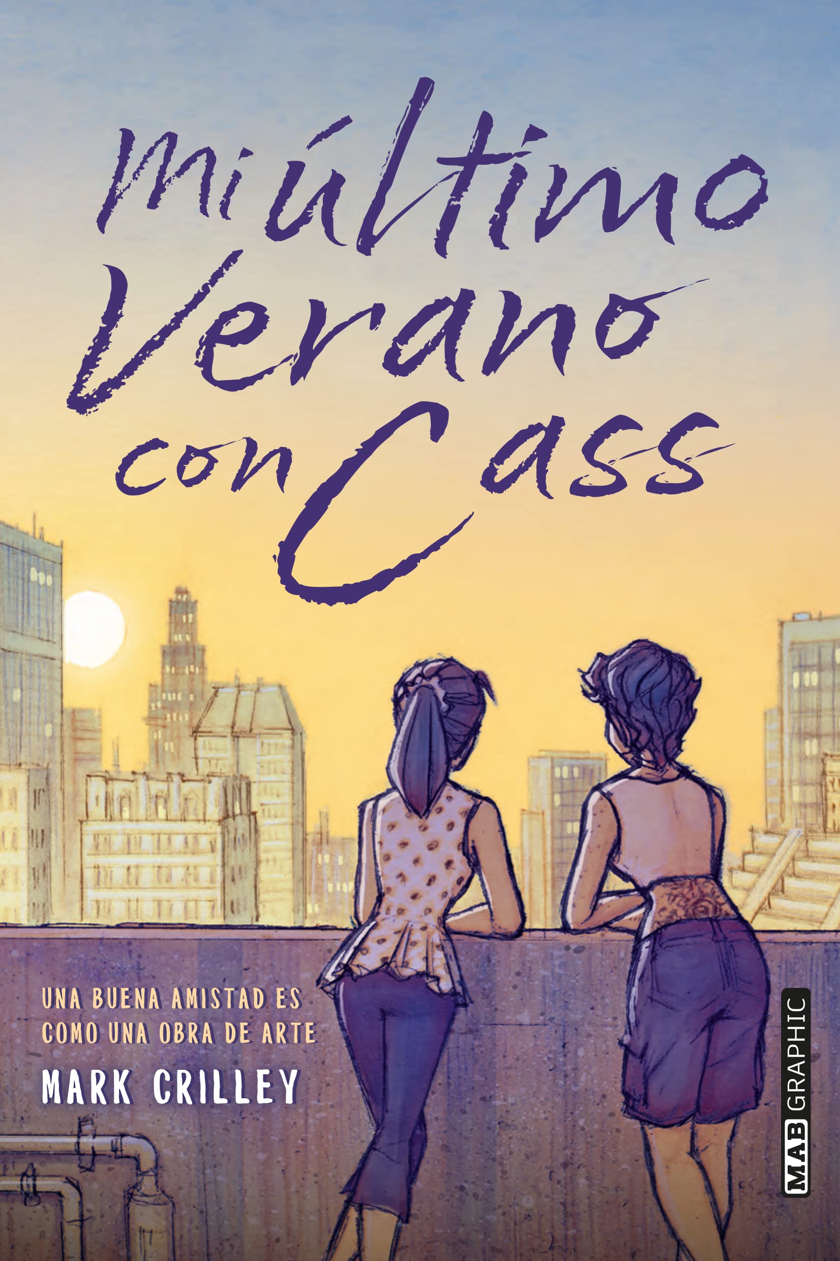 Mi último verano con Cass / My Last Summer with Cass book
