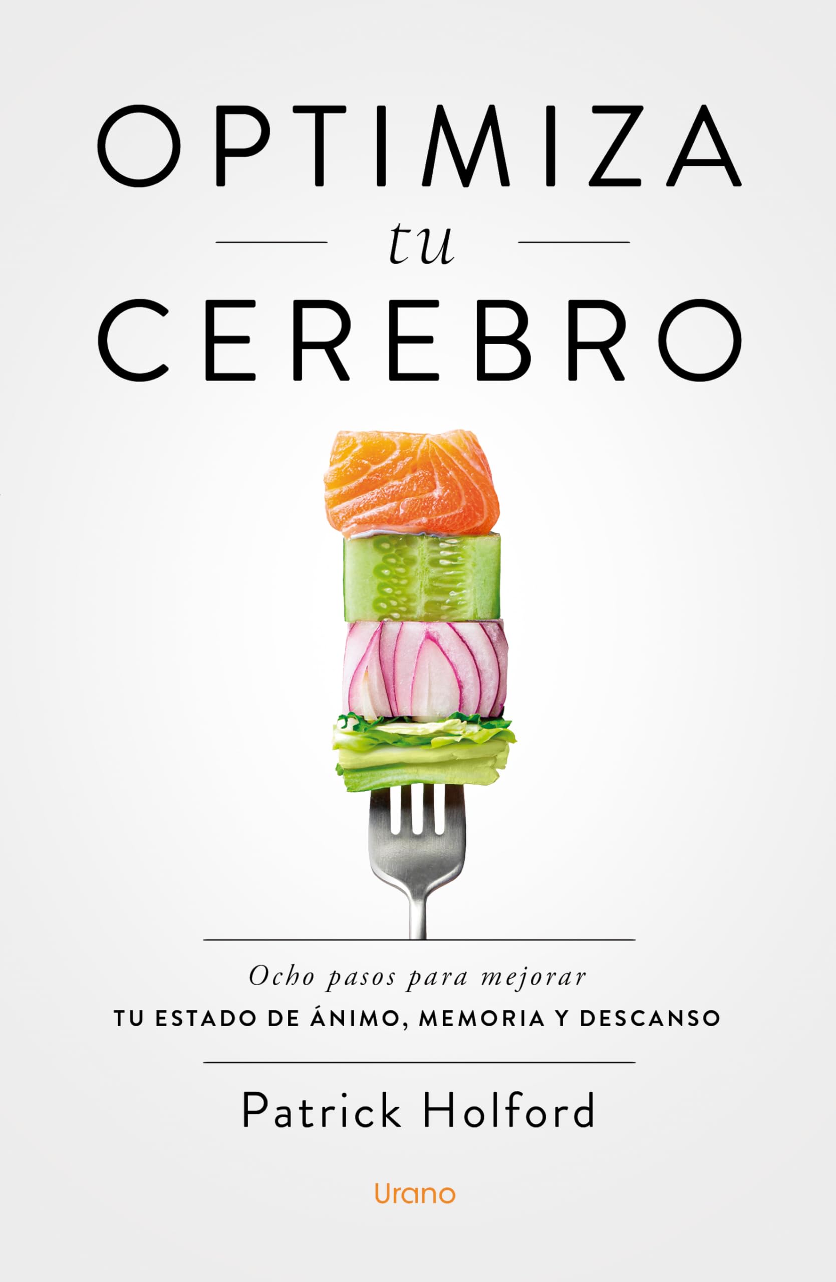 Optimiza tu cerebro (SALUD Y BIENESTAR) Health, Nutrition & Fitness
