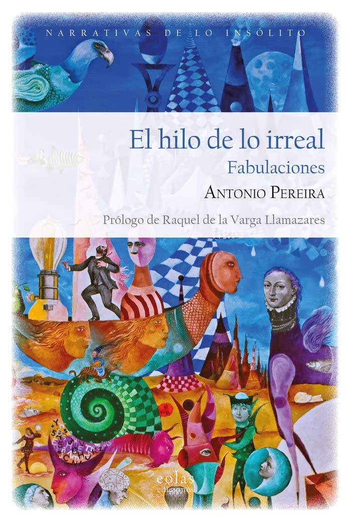 El hilo de lo irreal. Fabulaciones book