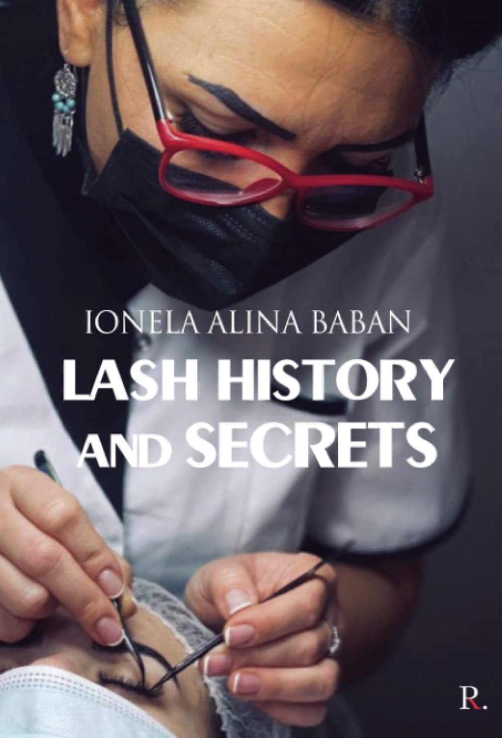 Lash history and secrets book
