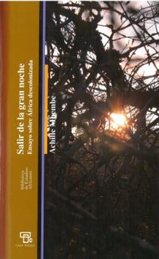 Salir de la gran noche: Ensayo sobre África descolonizada (Biblioteca de estudios africanos) Books