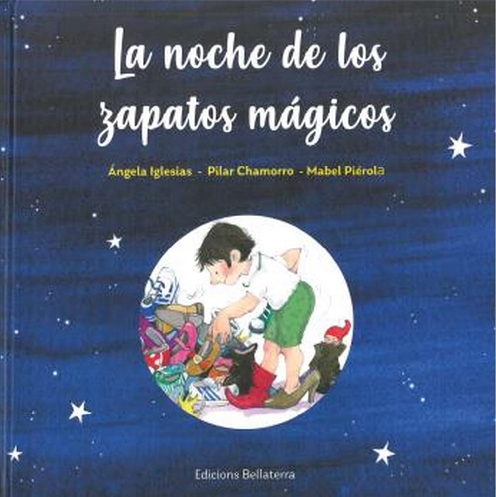 LA NOCHE DE LOS ZAPATOS MAGICOS Books