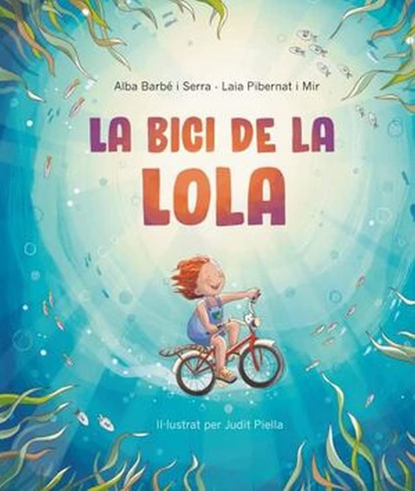 LA BICI DE LA LOLA book