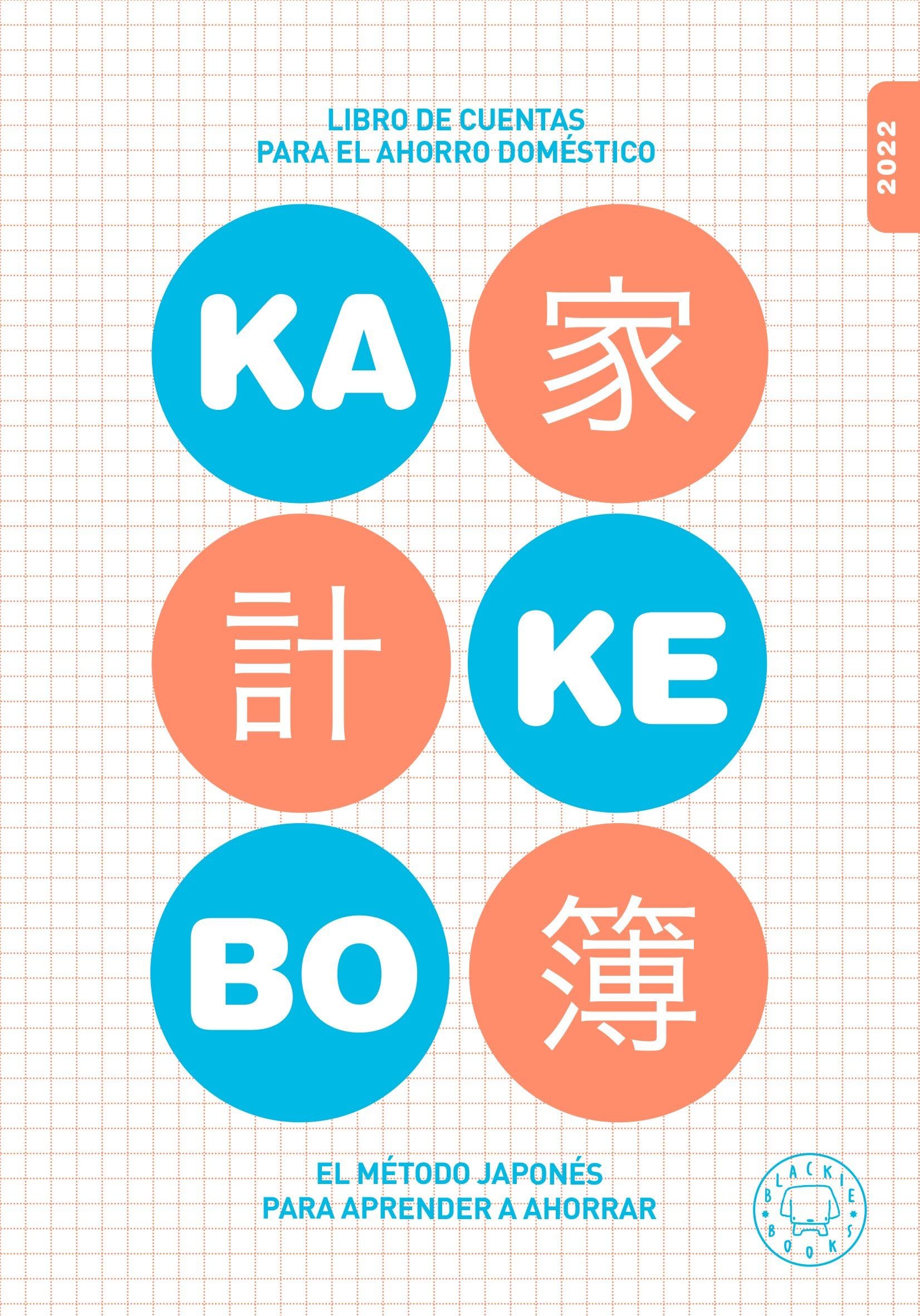 Kakebo Blackie Books 2022: El libro de cuentas para el ahorro doméstico book