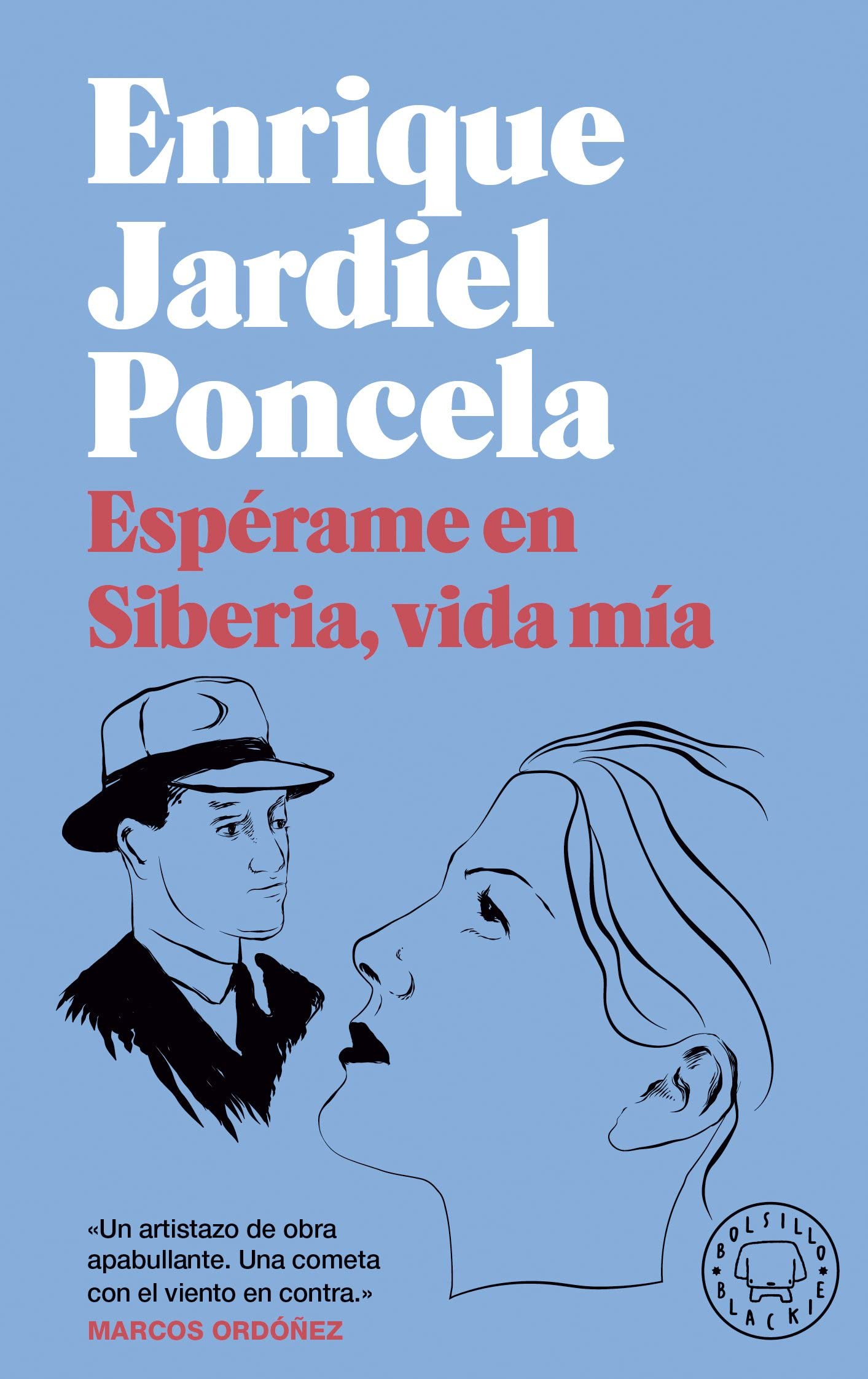 ¡Espérame en Siberia, vida mía! (Bolsillo Blackie) book