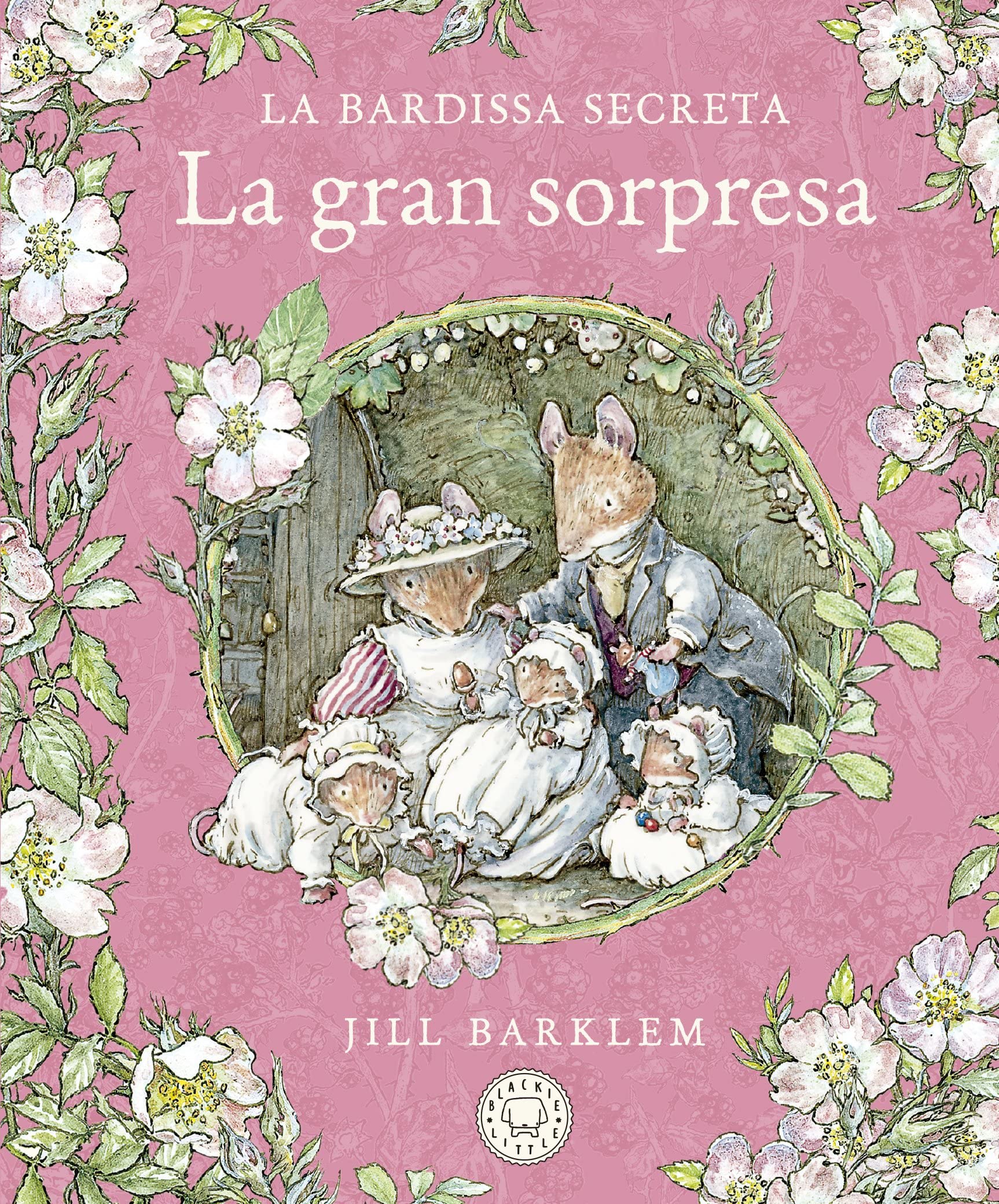 La Bardissa Secreta. La gran sorpresa. (Blackie Little) Books