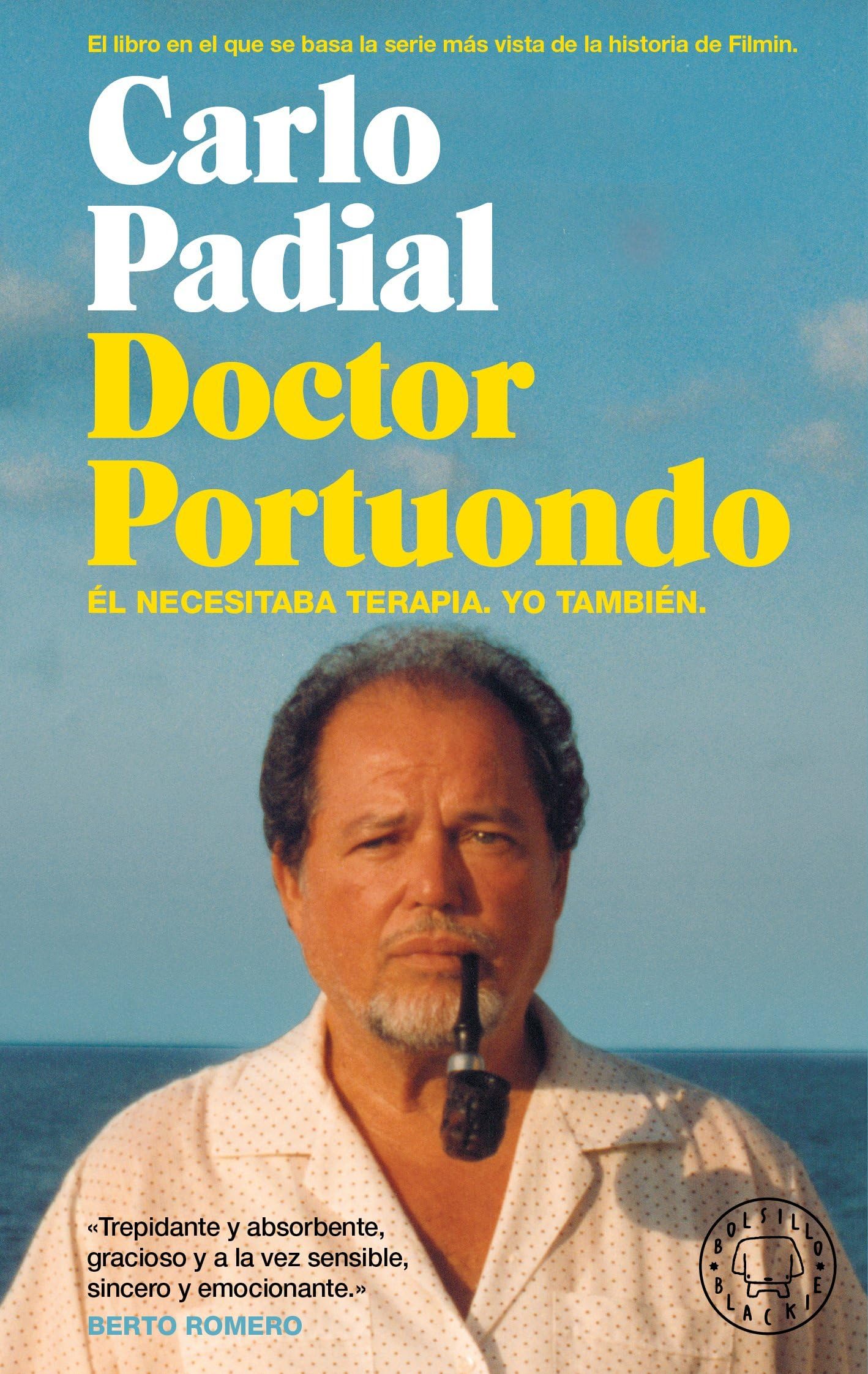 Doctor Portuondo. Bolsillo Blackie: Él necesitaba terapia. Yo también. book