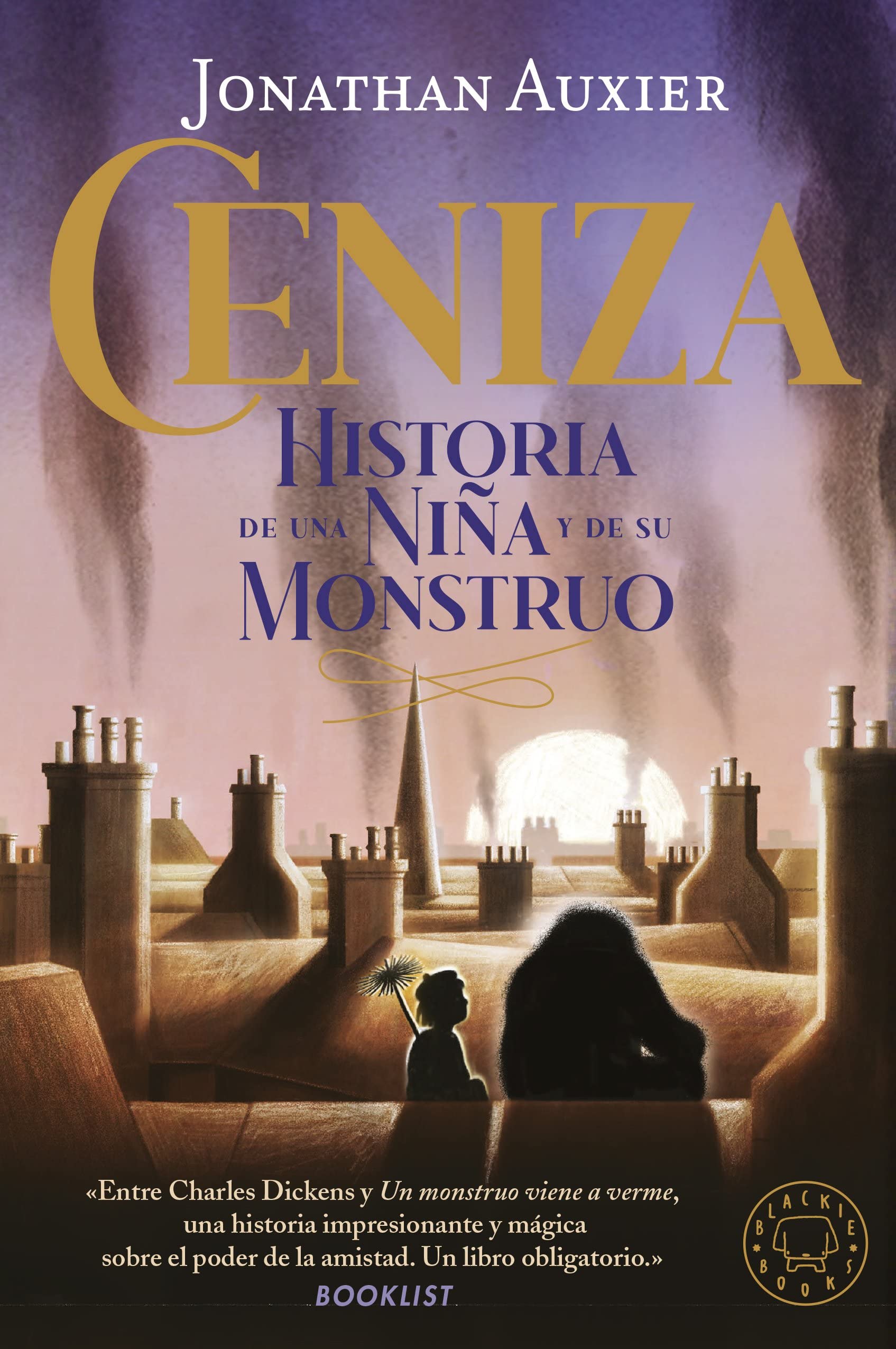 Ceniza: Historia de una niña y de su monstruo Children's books