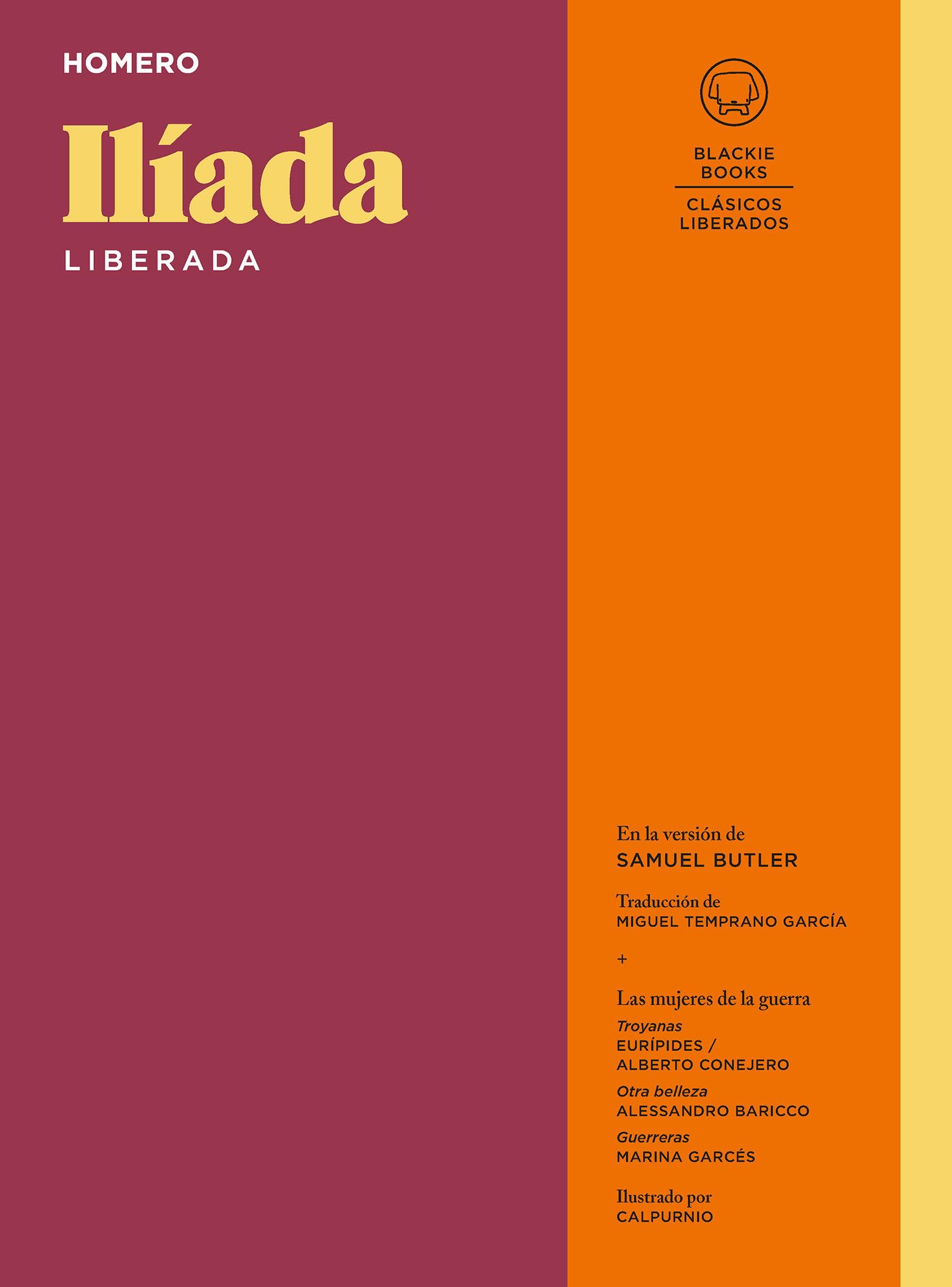 ILÍADA Liberada (Clásicos Liberados) Classics