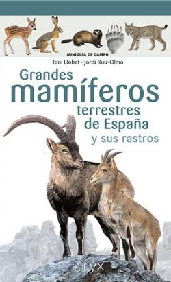 Grandes mamíferos terrestres de España y sus rastros book