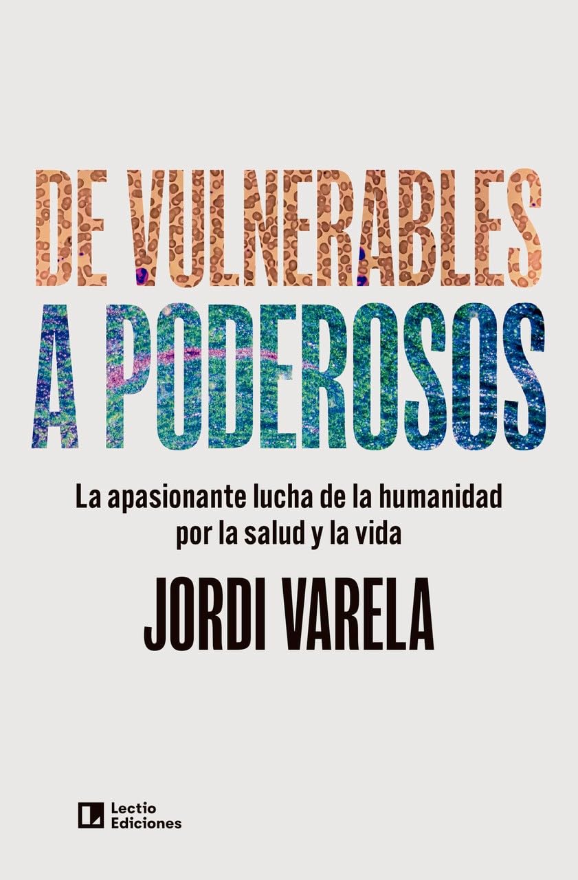 De vulnerables a poderosos: La apasionante lucha de la humanidad por la salud y la vida book