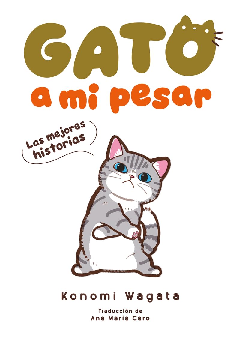 Gato a mi pesar -Las mejores historias- book