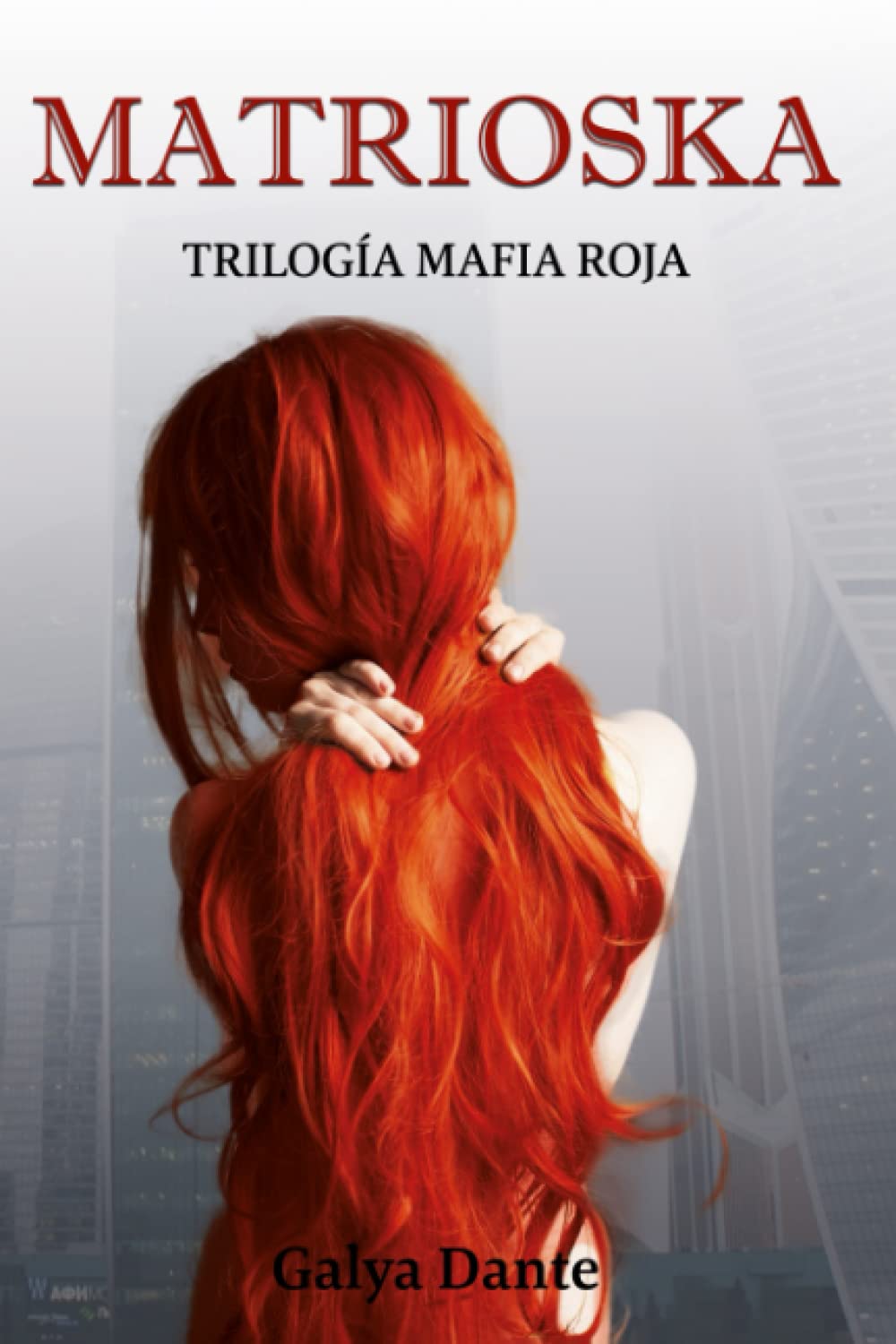 Matrioska: Primer libro - Trilogía mafia roja book