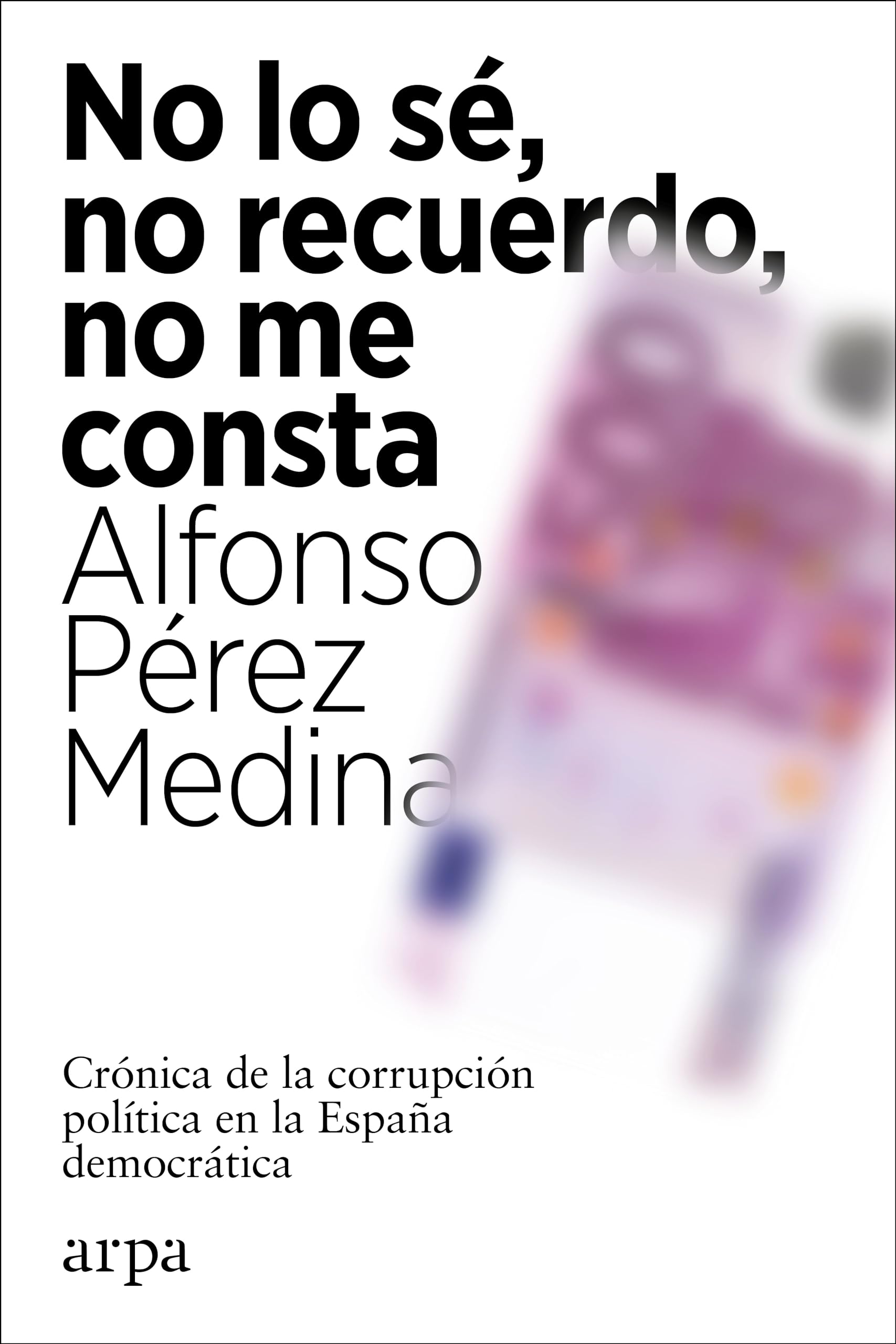 No lo sé, no recuerdo, no me consta Social Sciences