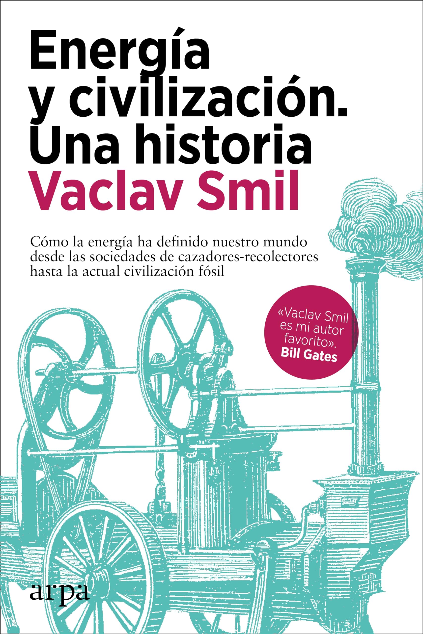 Energía y civilización. Una historia book