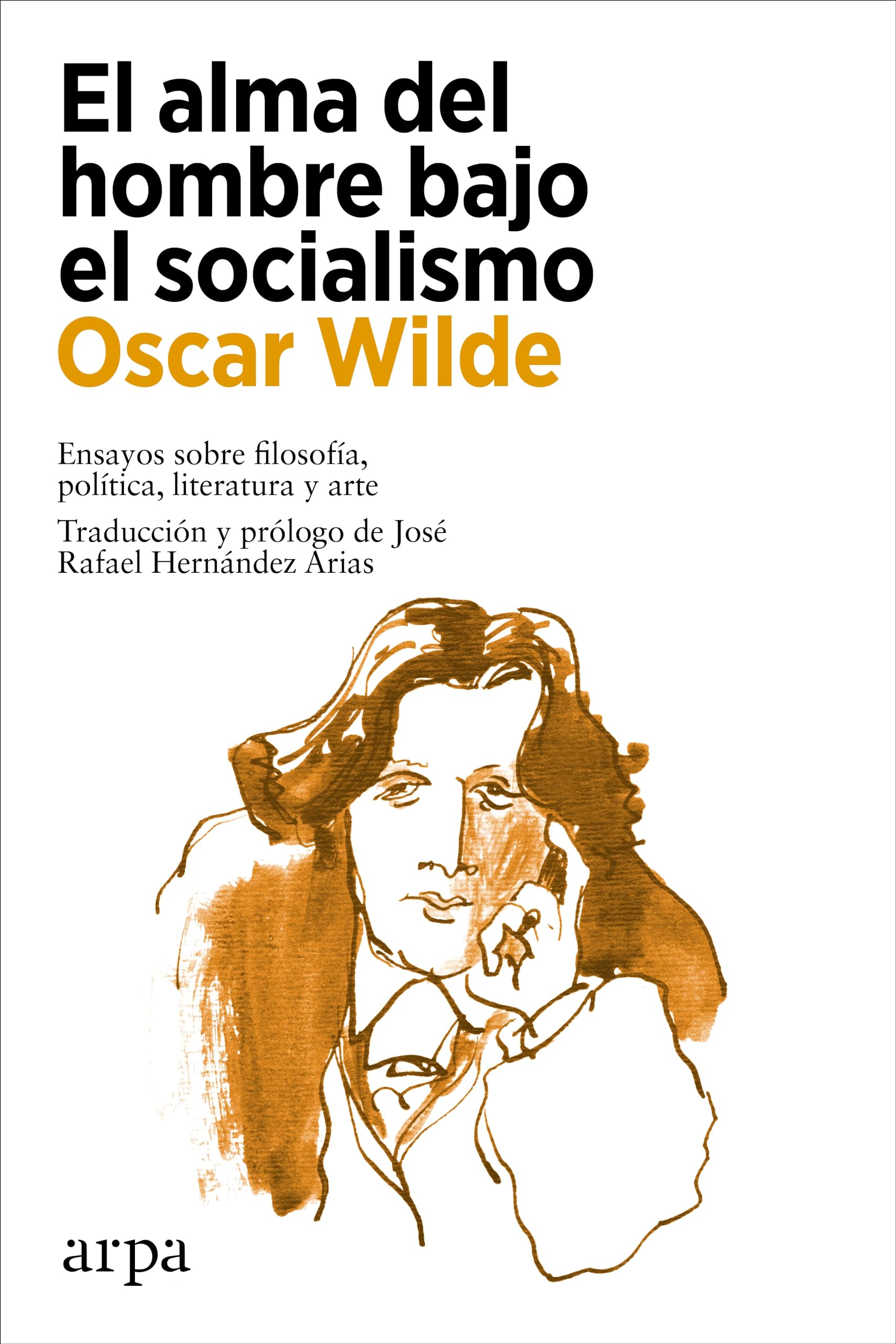 El alma del hombre bajo el socialismo book