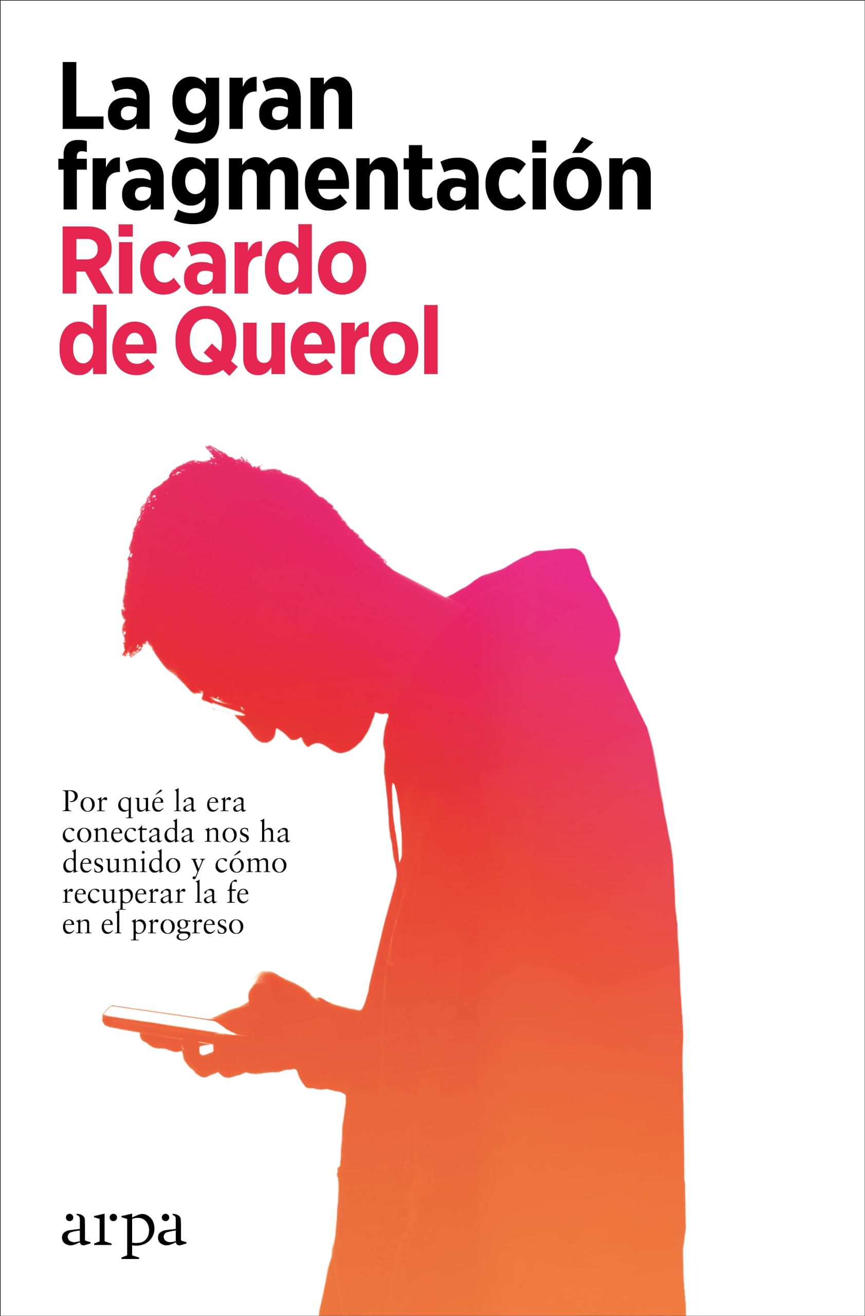 La gran fragmentación Books