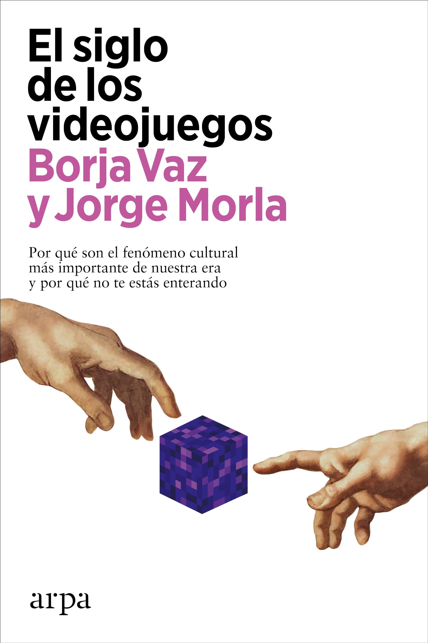 El siglo de los videojuegos book