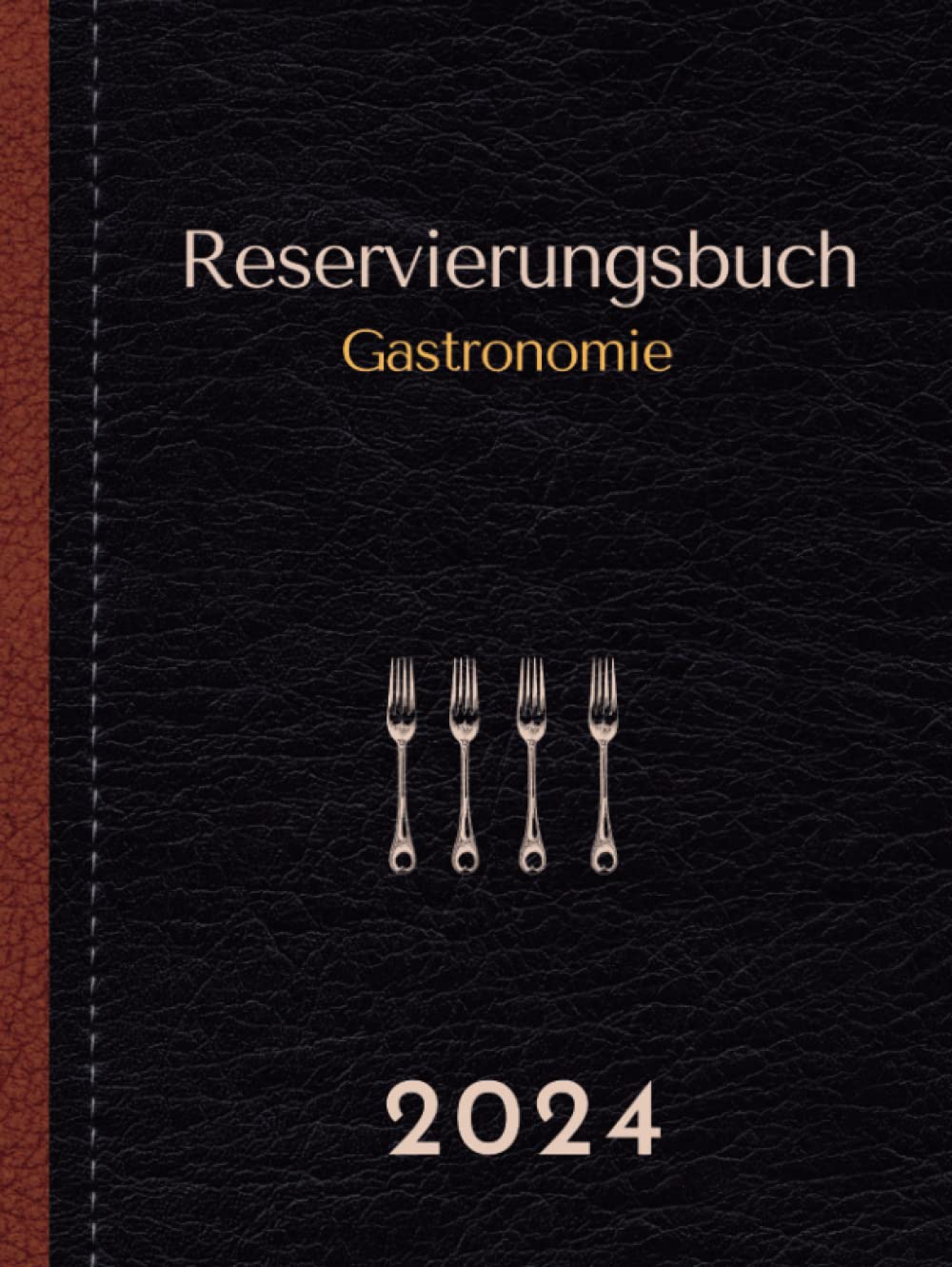 Reservierungsbuch 2024 Gastronomie: 1 Tag 2 Seiten pro Tag von Freitag bis Sonntag und an Feiertagen | Für Restaurant, Bistros, Hotels und Pensionen | Exklusive gebunden 550 Seiten Großformat Business, Finance & Career