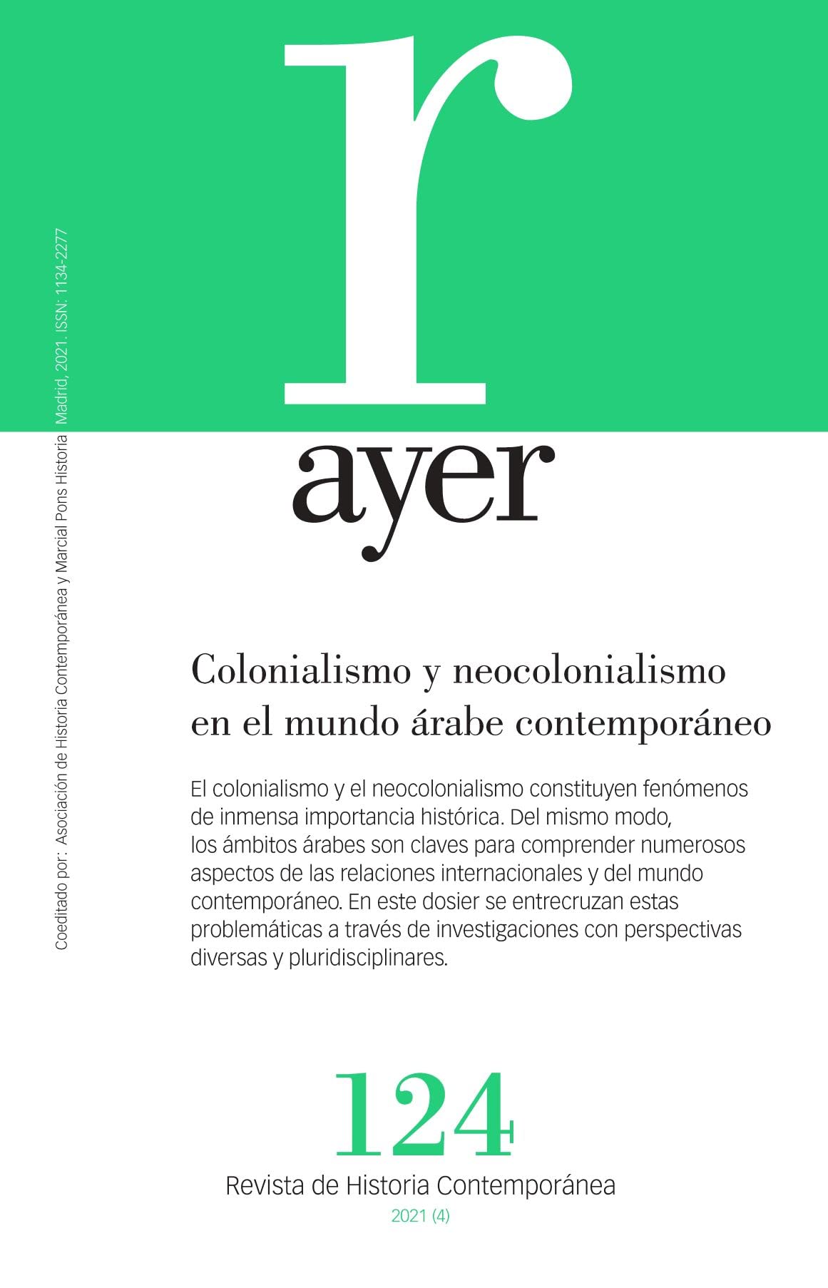 Colonialismo y neocolonialismo en el mundo árabe contemporáneo book