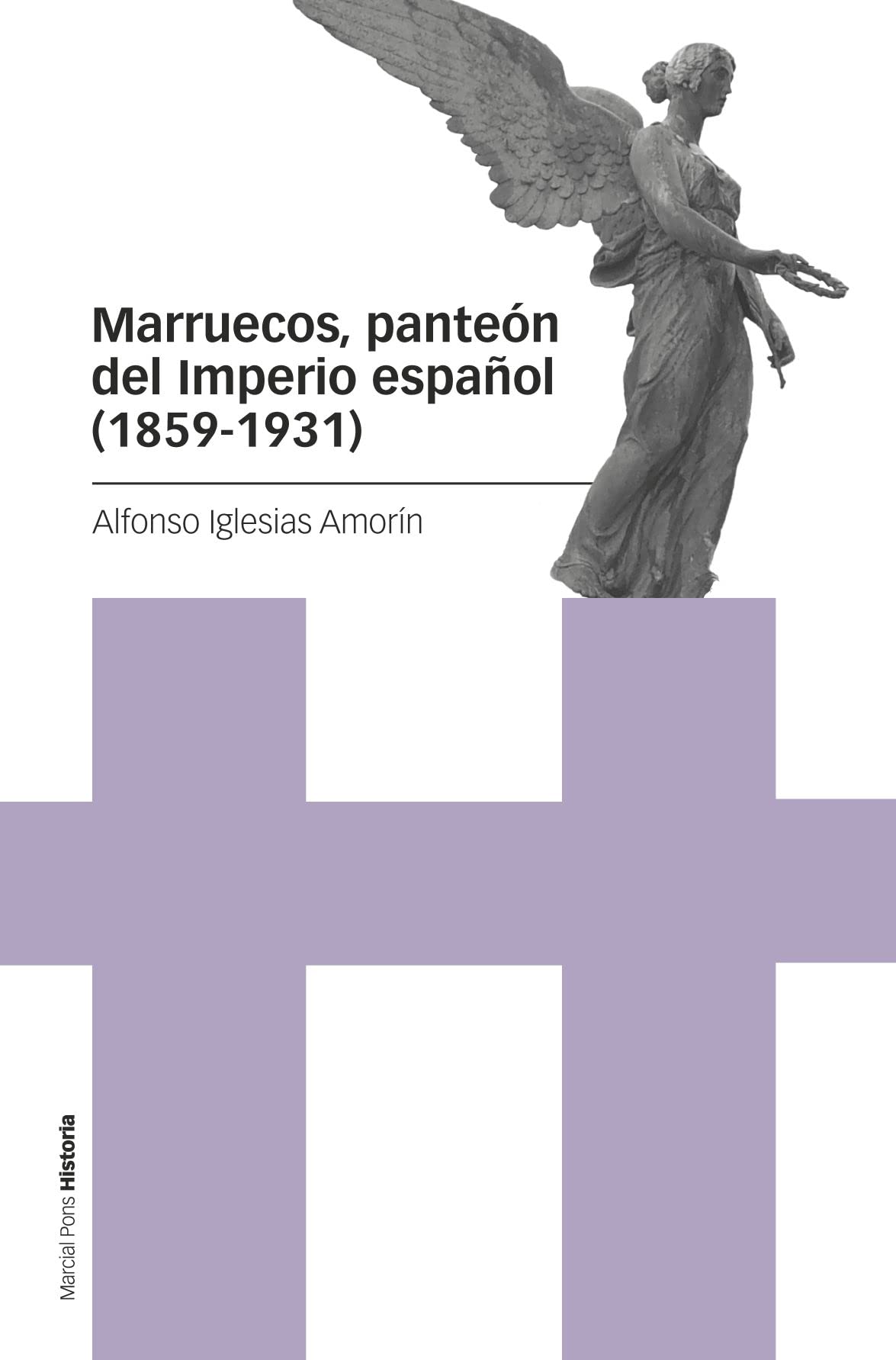 Marruecos, panteón del Imperio español (1859-1931) Politics & History