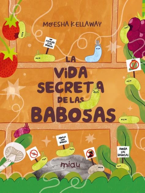 La vida secreta de las babosas book