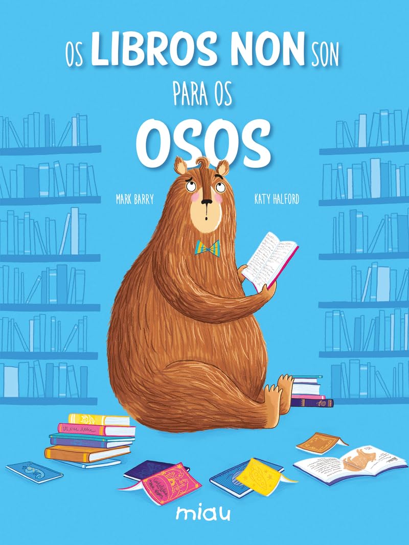 Os libros non son para os osos (Miau) Novels & Short Stories