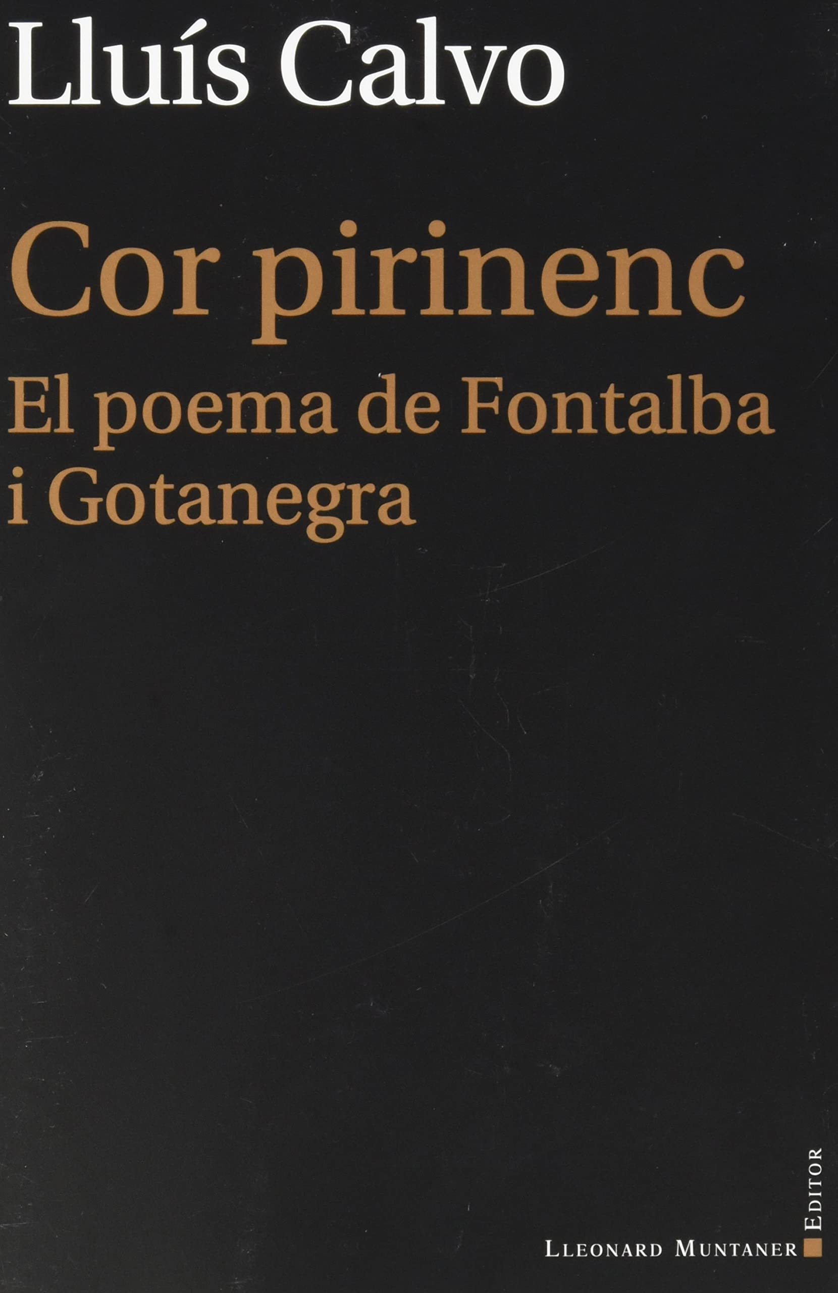 Cor pirinenc: El poema de Fontalba i Gotanegra book