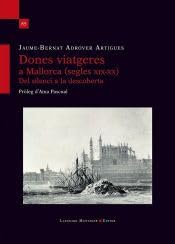 Dones viatgeres a Mallorca (segles XIX-XX): Del silenci a la descoberta book