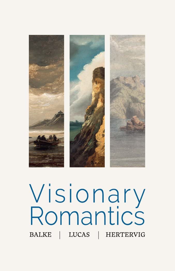 Visionary Romantics. Balke, Lucas, Hertervig Film, Art & Culture
