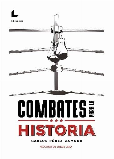 Combates para la historia book